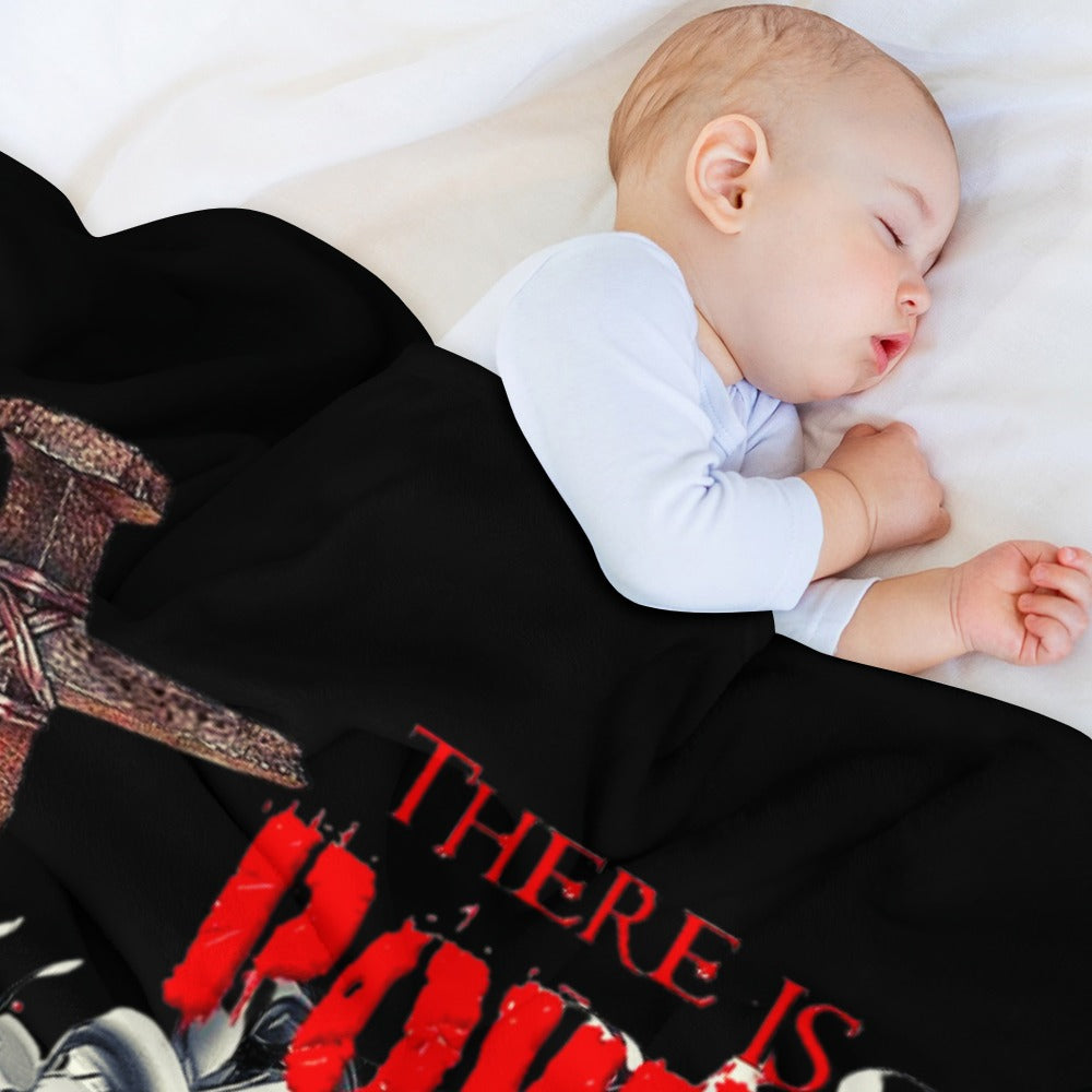 There's Power in the Blood of Jesus Custom super soft blanket Made in USA