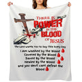 There's Power in the Blood of Jesus Custom super soft blanket Made in USA
