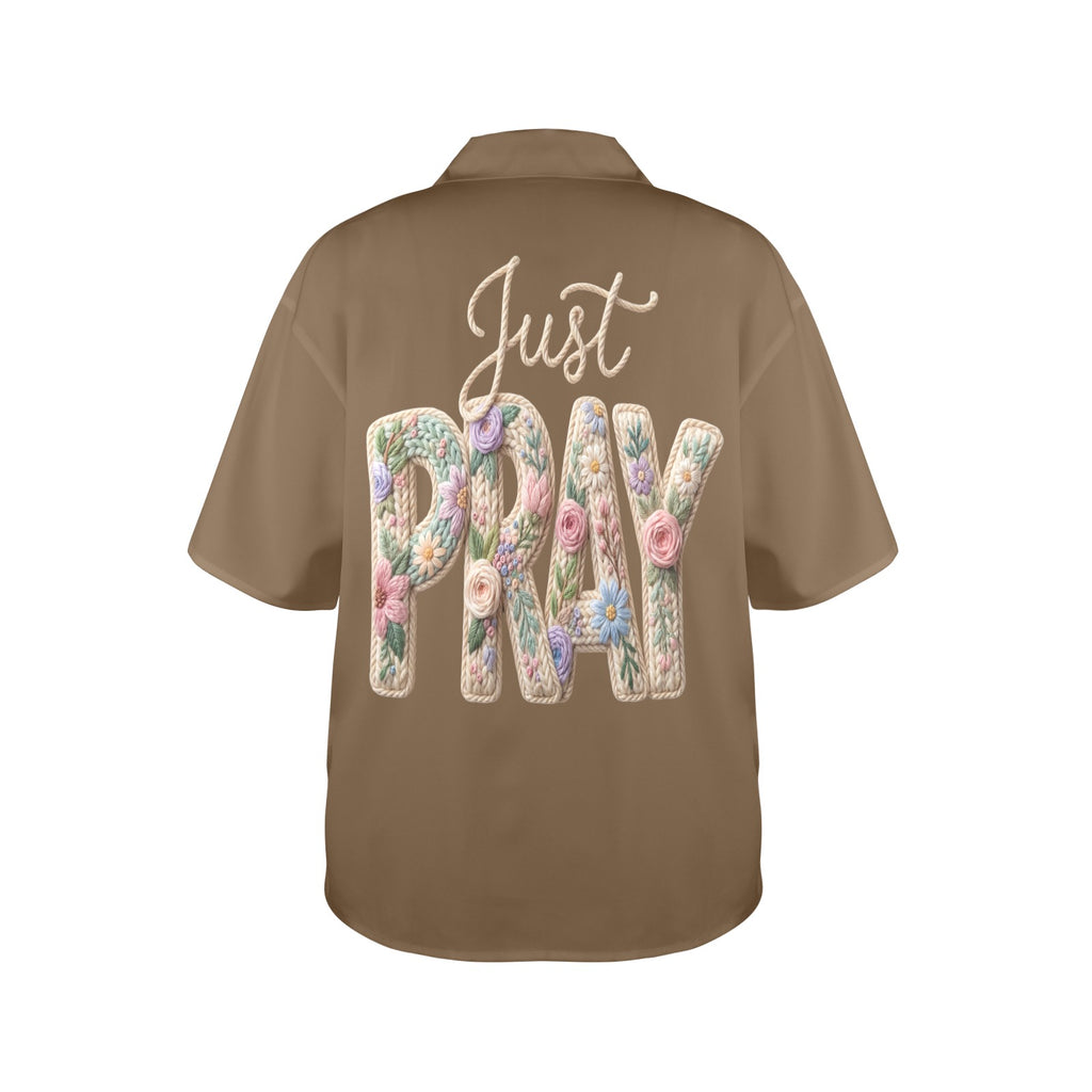 Just Pray Women's All Over Print Shirt （Made in USA，Ships to USA Only）Free Shipping