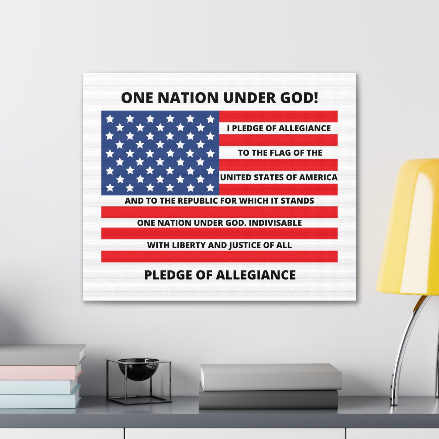 One Nation Under GOD Pledge of Allegiance Canvas Gallery Wraps