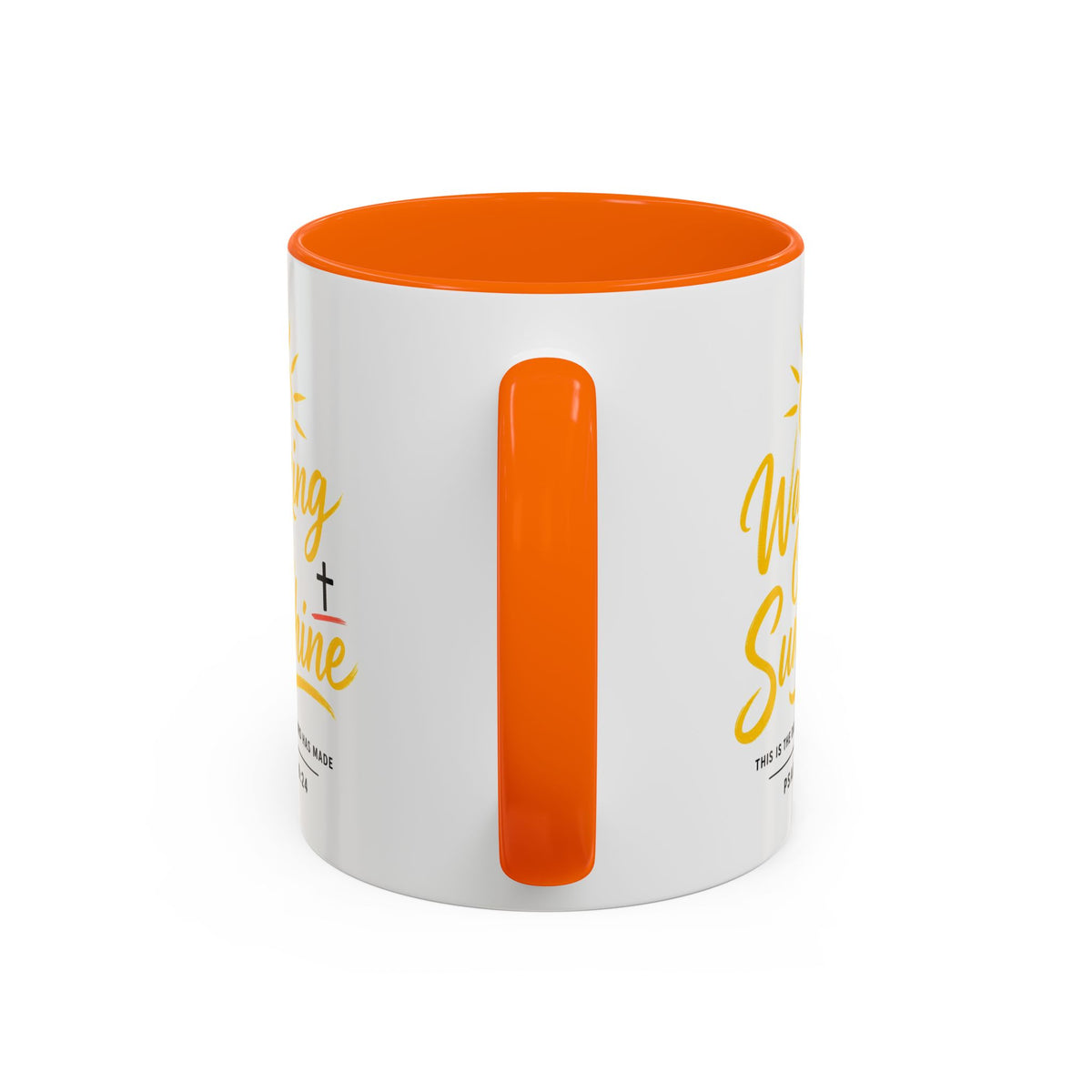 Walking on Sunshine Psalms 118:24  Accent Coffee Mug (11, 15oz)