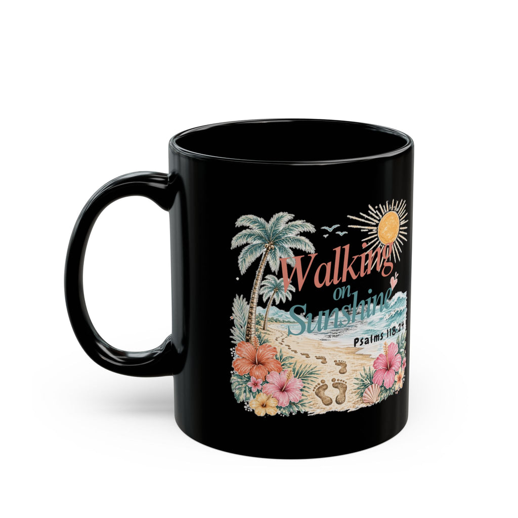 Walking on Sunshine Black Mug — Inspirational Palm Beach Coffee Cup (Psalm 118:24)