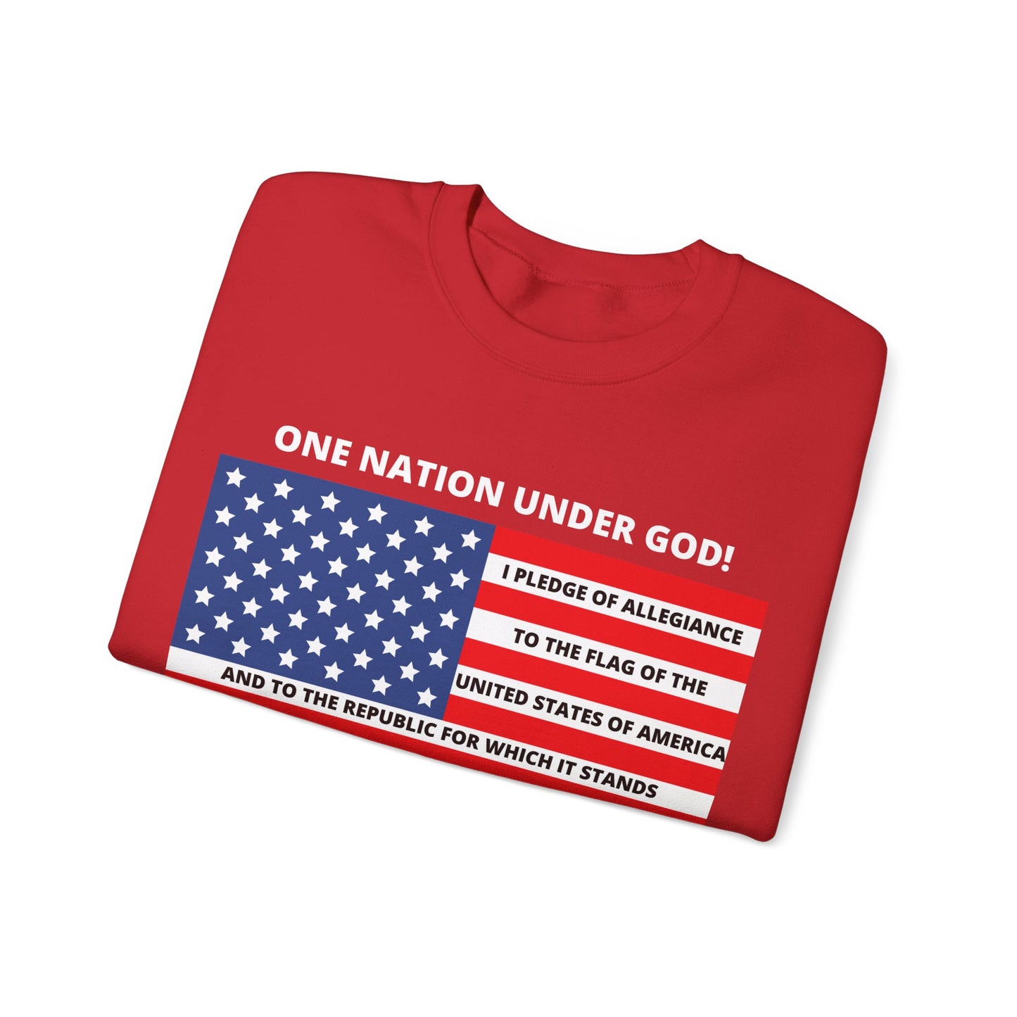 Pledge of Allegiance One Nation under GOD! Unisex Heavy Blend Crewneck Sweatshirt