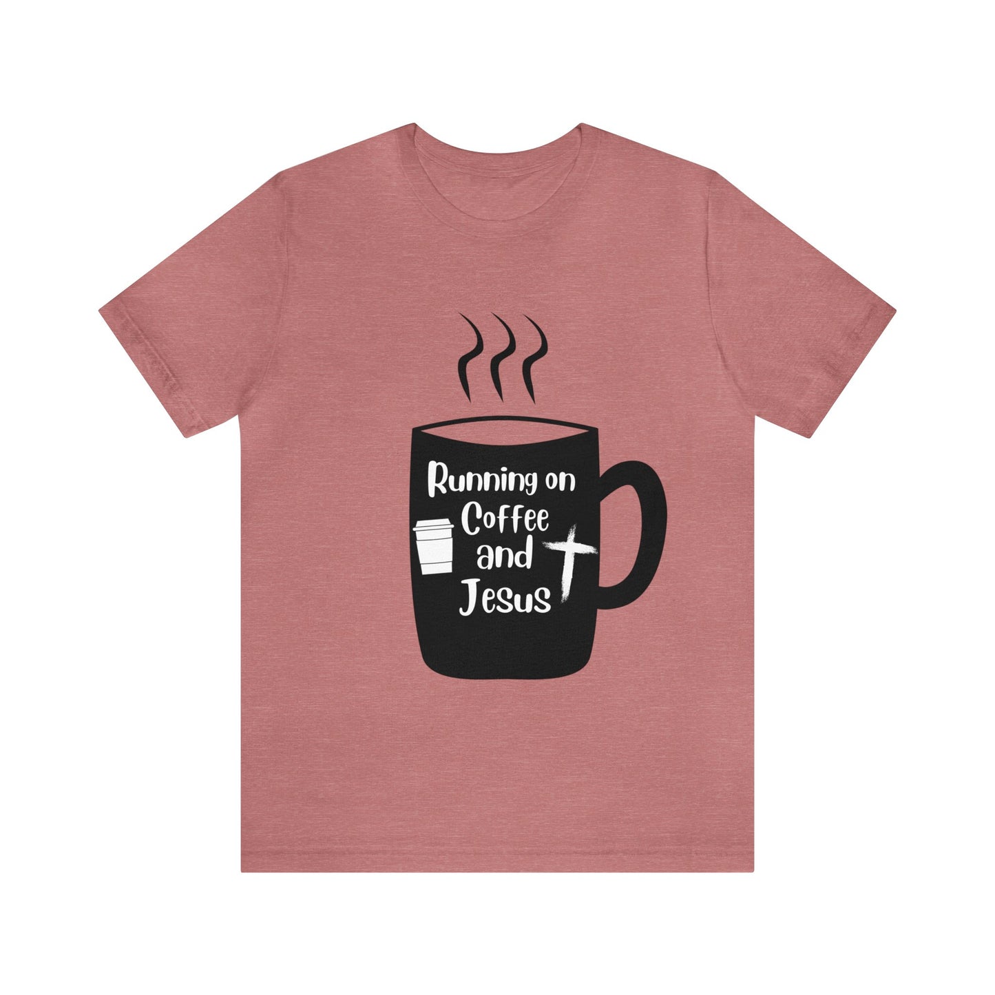 Coffee and JESUS - Unisex Jersey Short Sleeve Tee