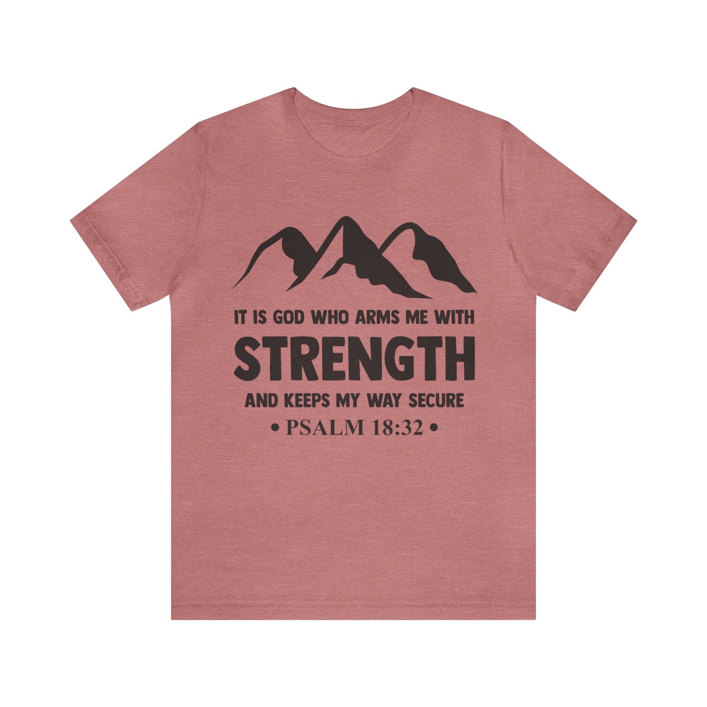 Strength in GOD - Unisex Jersey Short Sleeve Tee