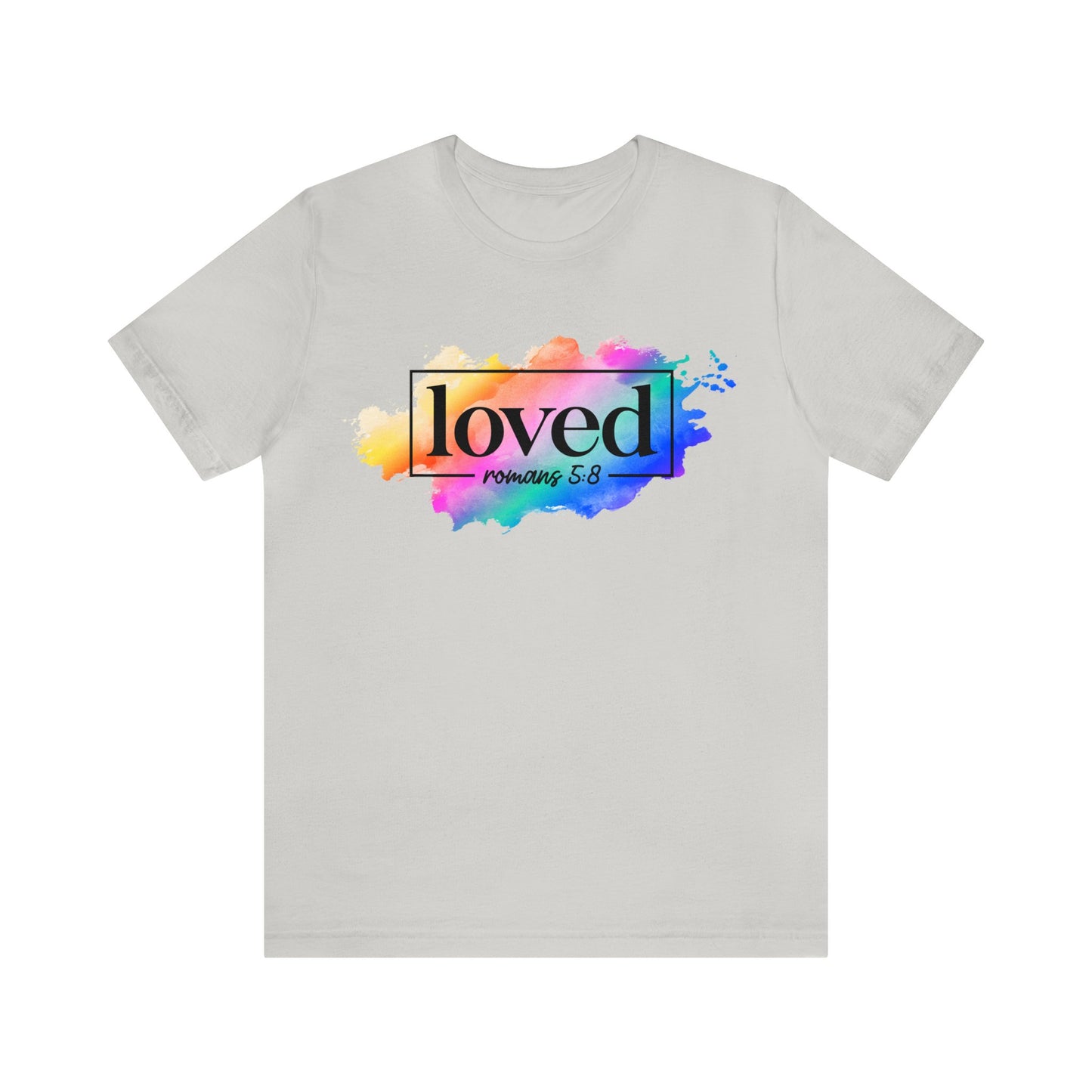 LOVED - Unisex Jersey Short Sleeve Tee