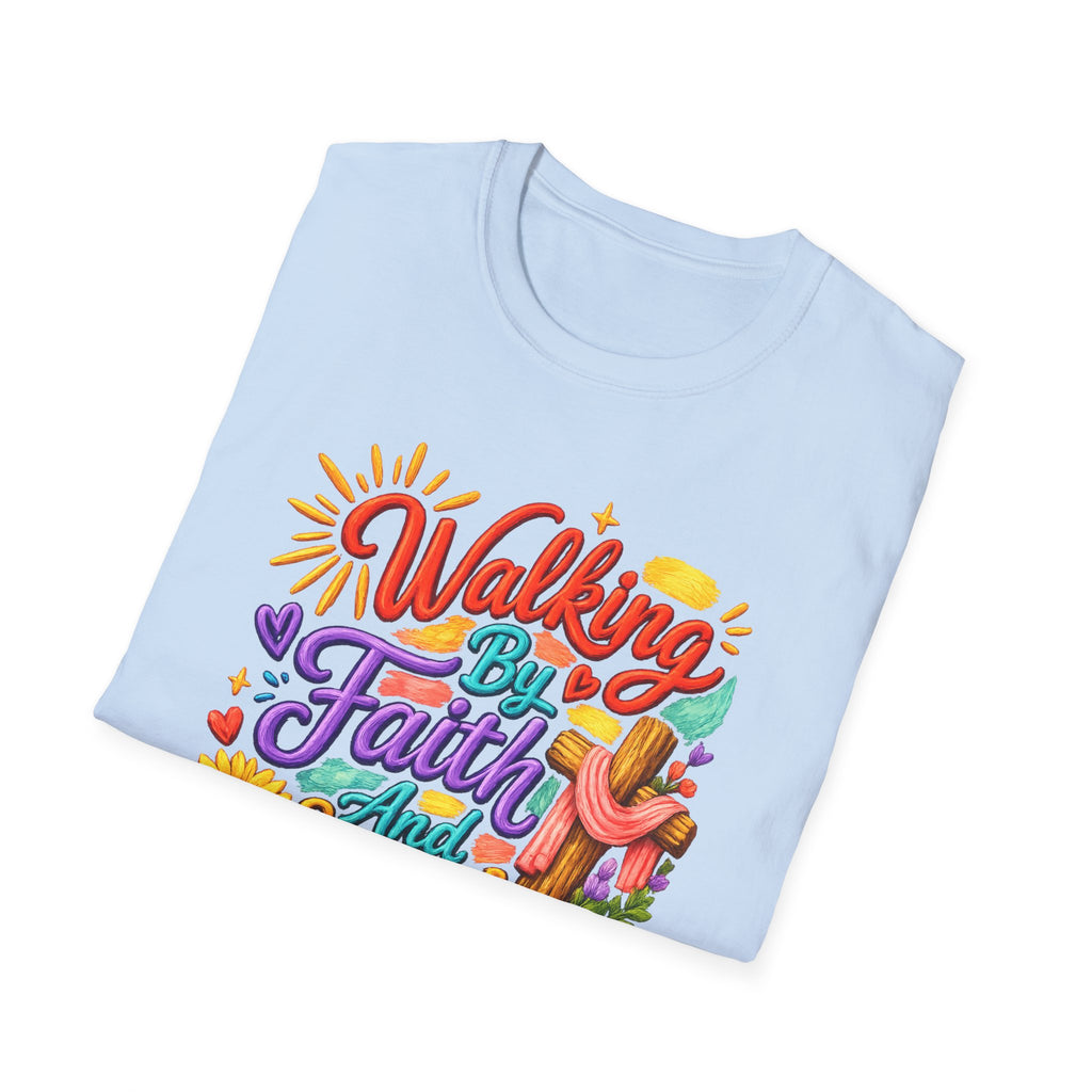 Walking By Faith and Sunshine T-Shirt