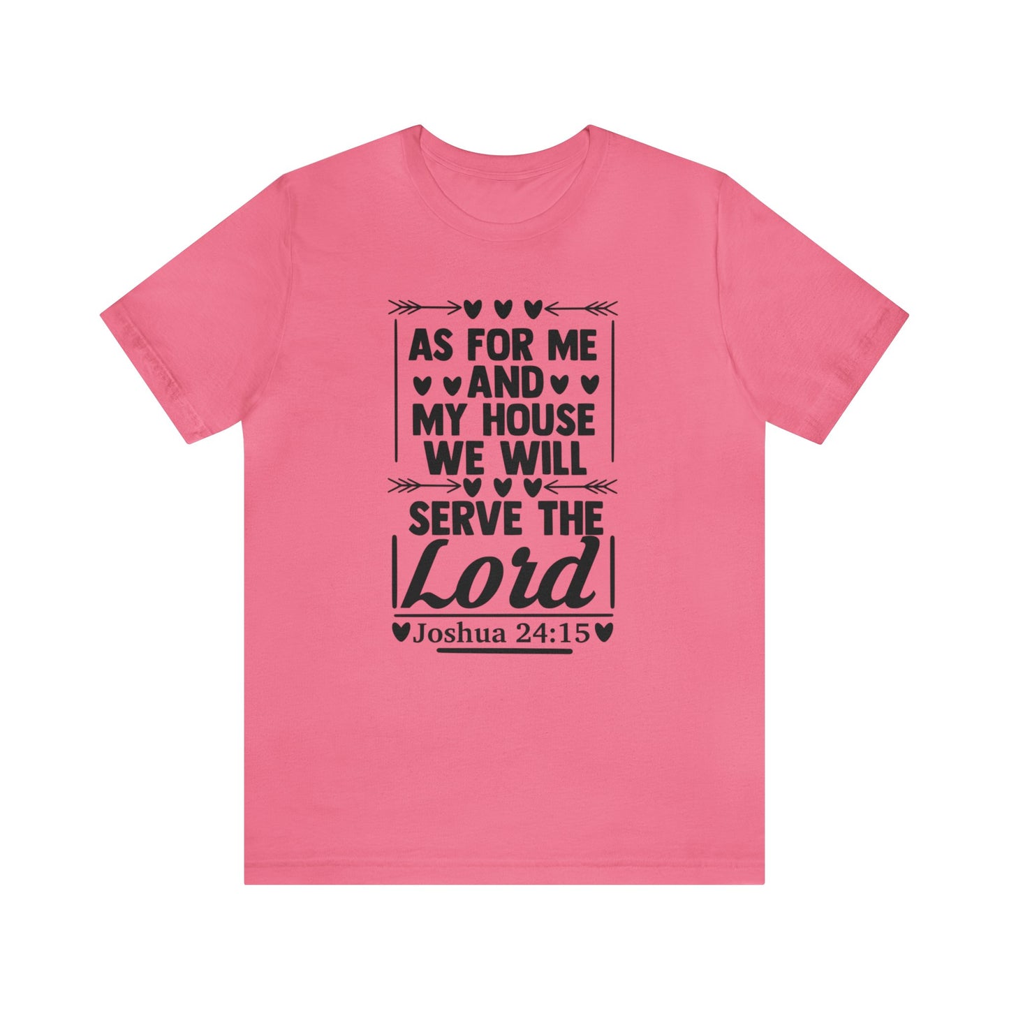 As For Me and My House - Unisex Jersey Short Sleeve Tee