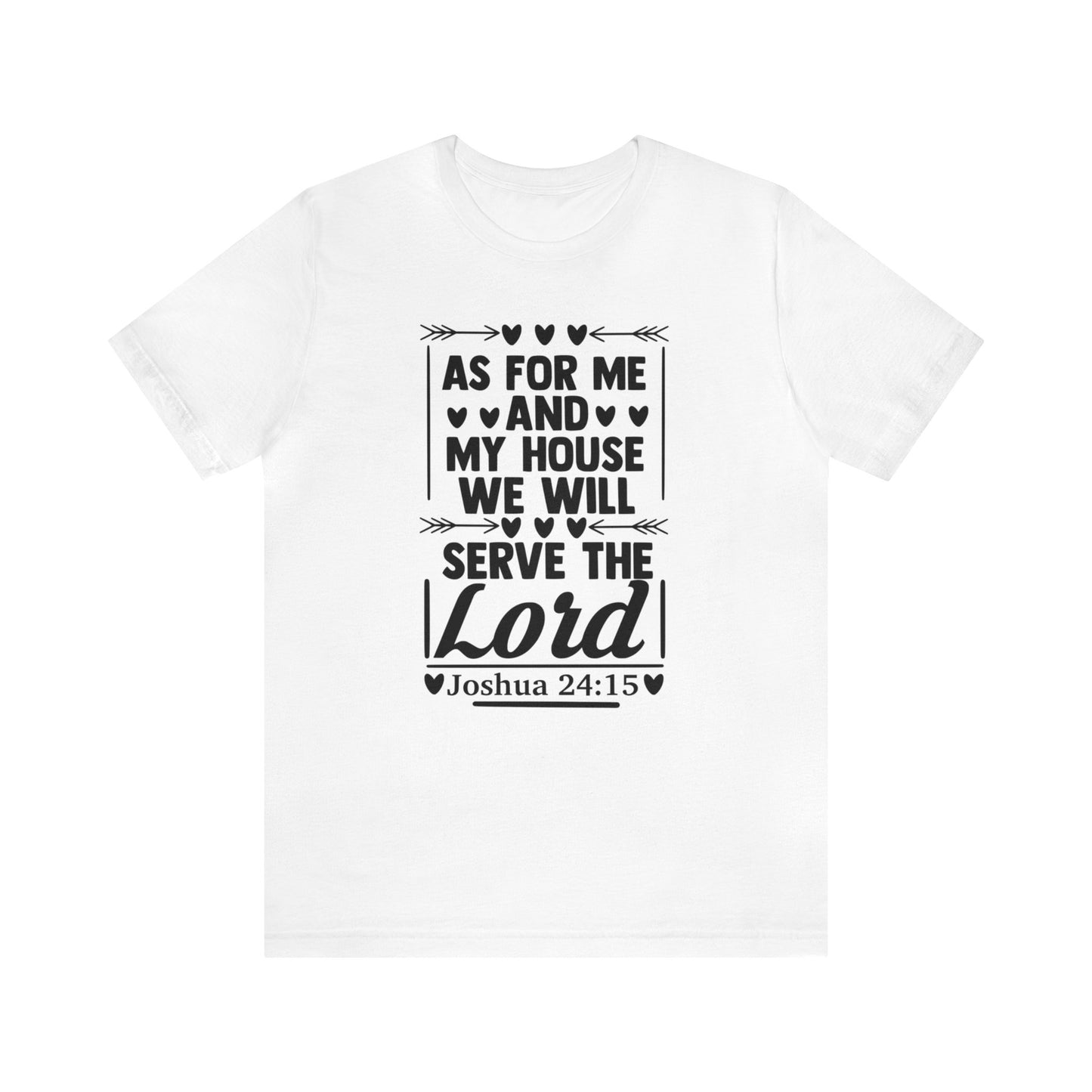 As For Me and My House - Unisex Jersey Short Sleeve Tee