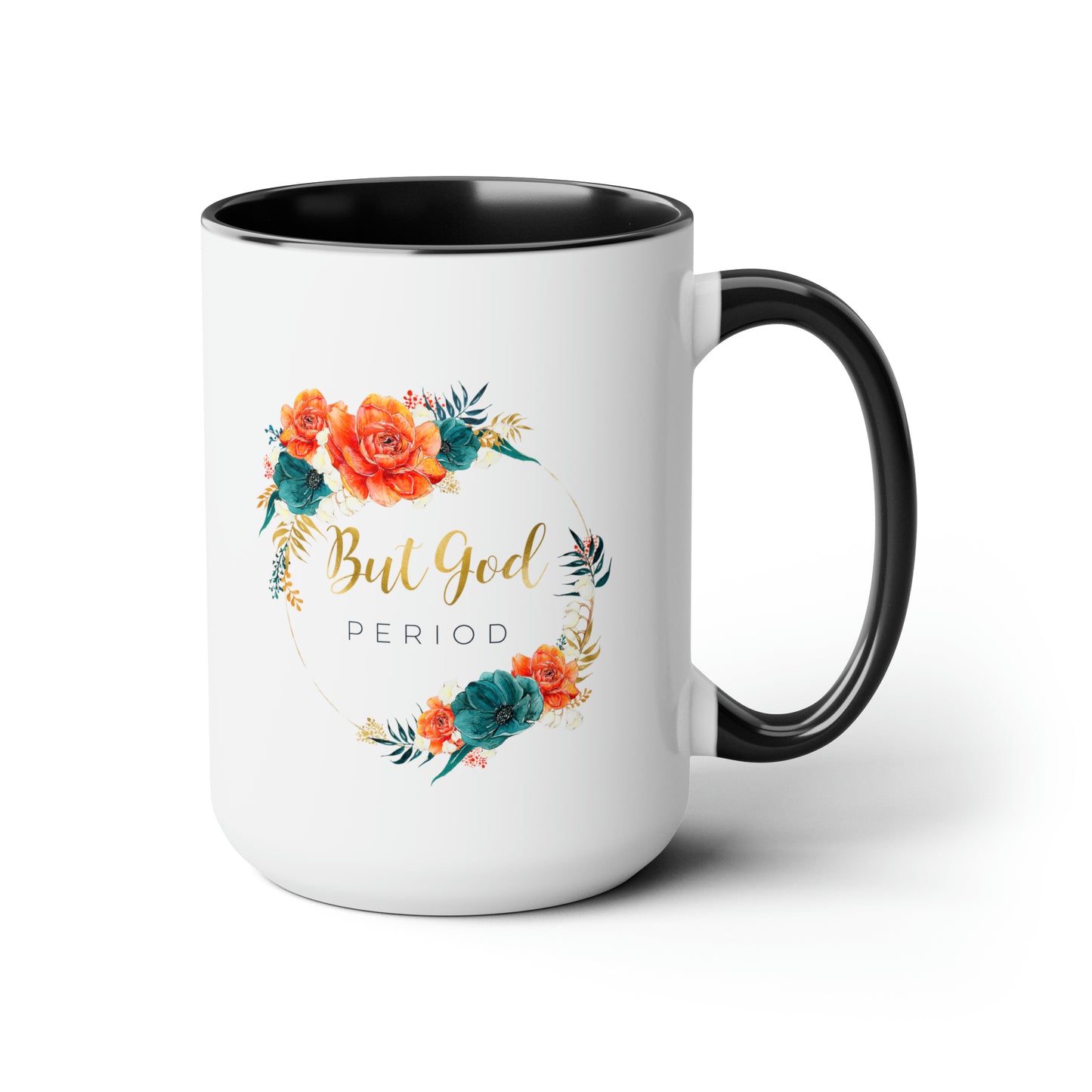 But GOD - Two-Tone Coffee Mugs, 15oz