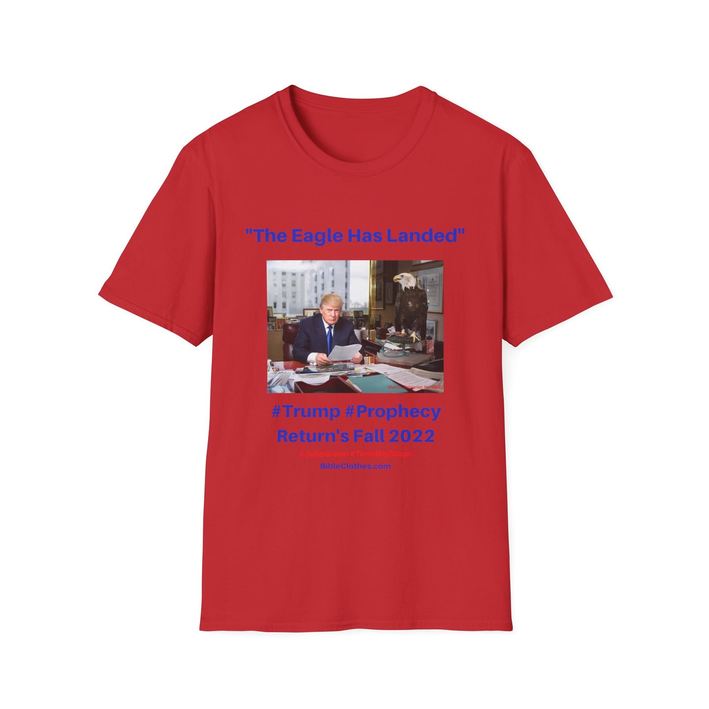 Trumps Prophecy Returns Fall 2022 / Prophets Julie Green Timothy Dixon / Men's and Woman's Softstyle T-Shirt