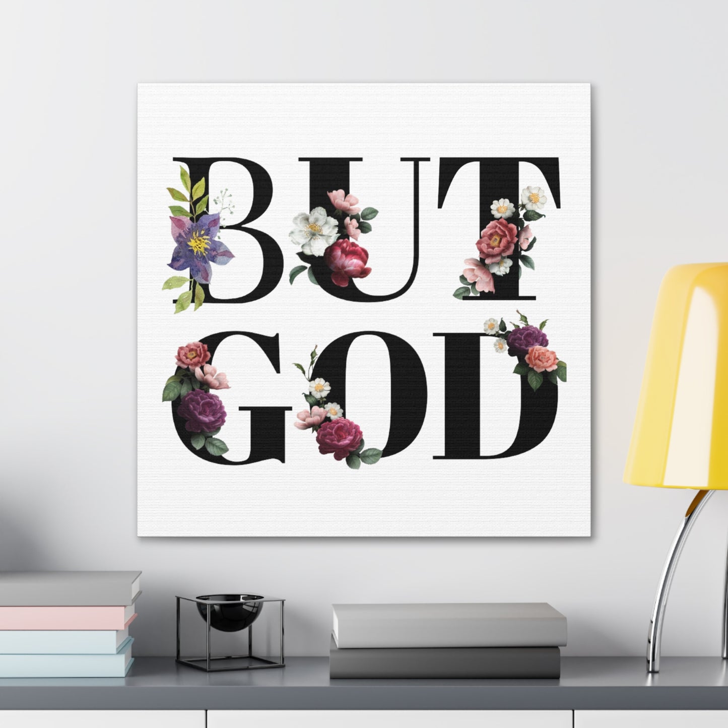 But GOD - Canvas Gallery Wraps