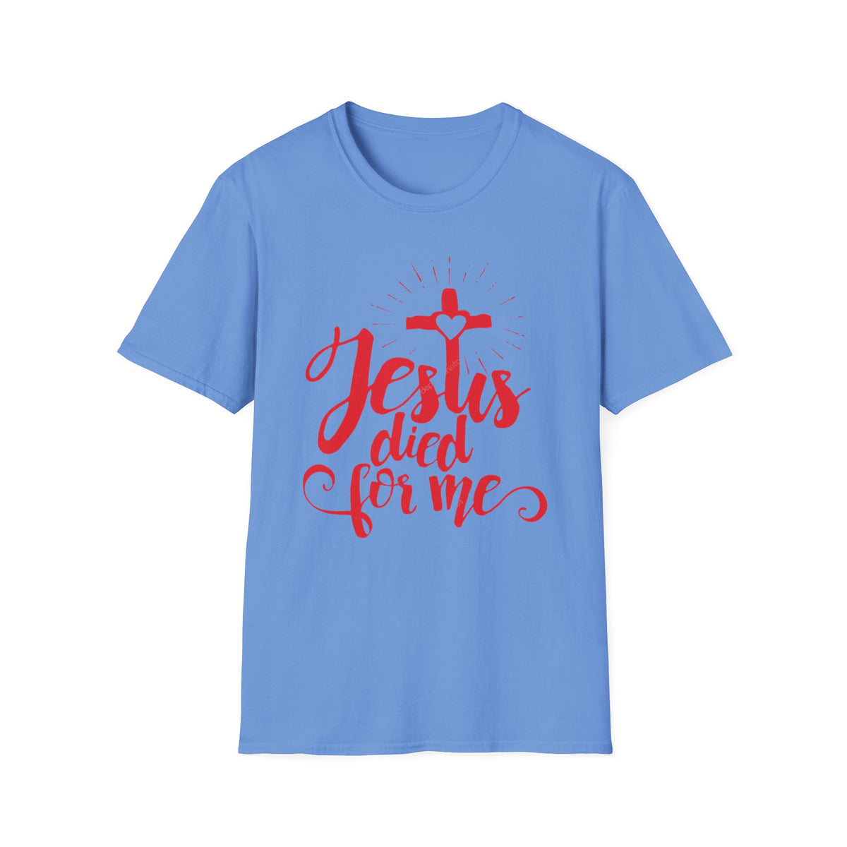 Jesus Died for Me Christian Faith T-Shirt