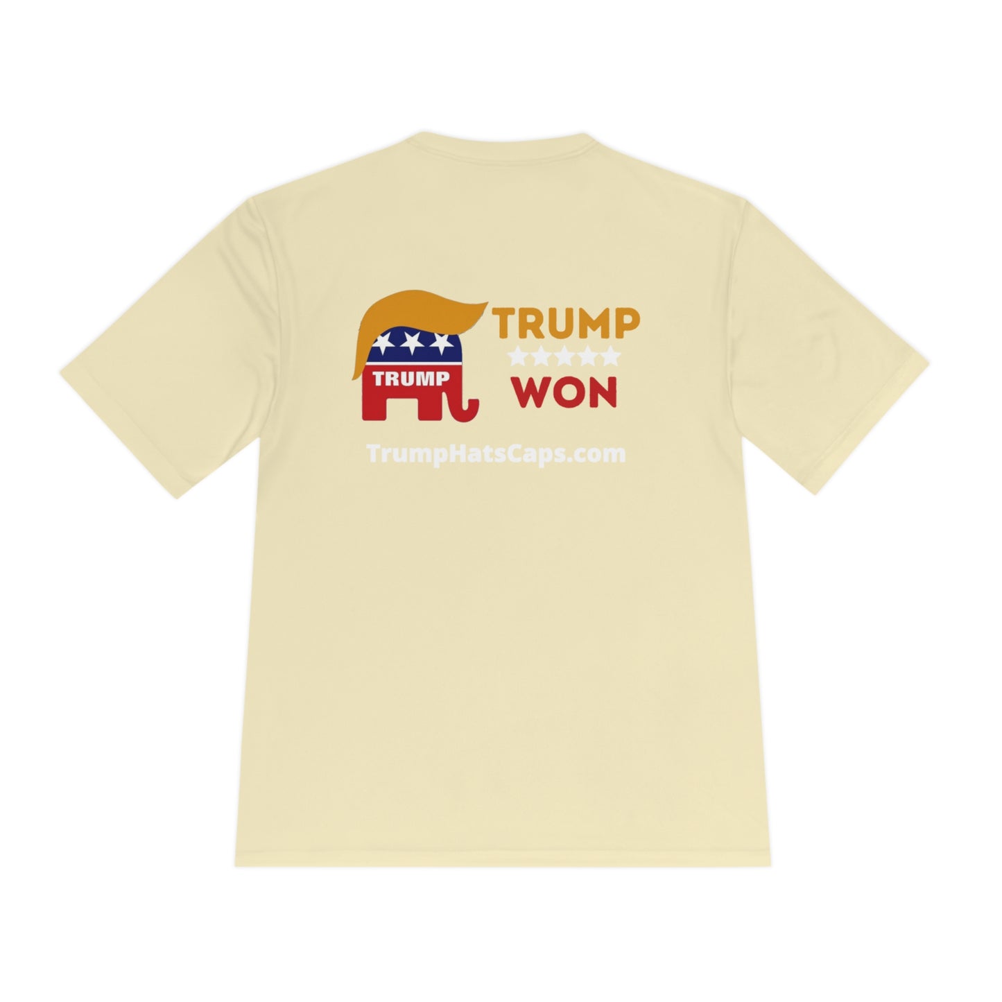 Trump Won (TrumpHatsCaps.com) Unisex Moisture Wicking Tee