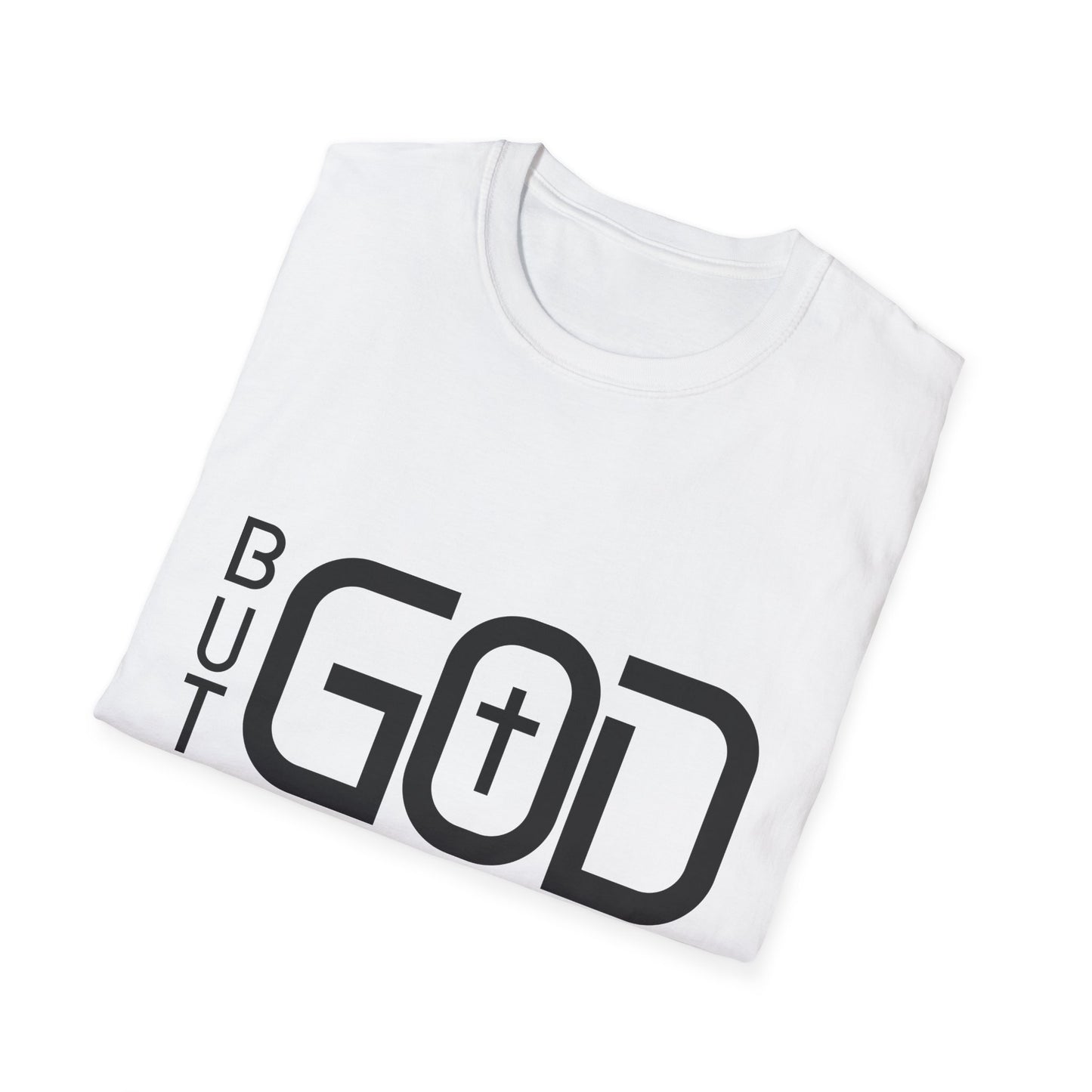 But GOD - Many Colors Unisex Softstyle T-Shirt