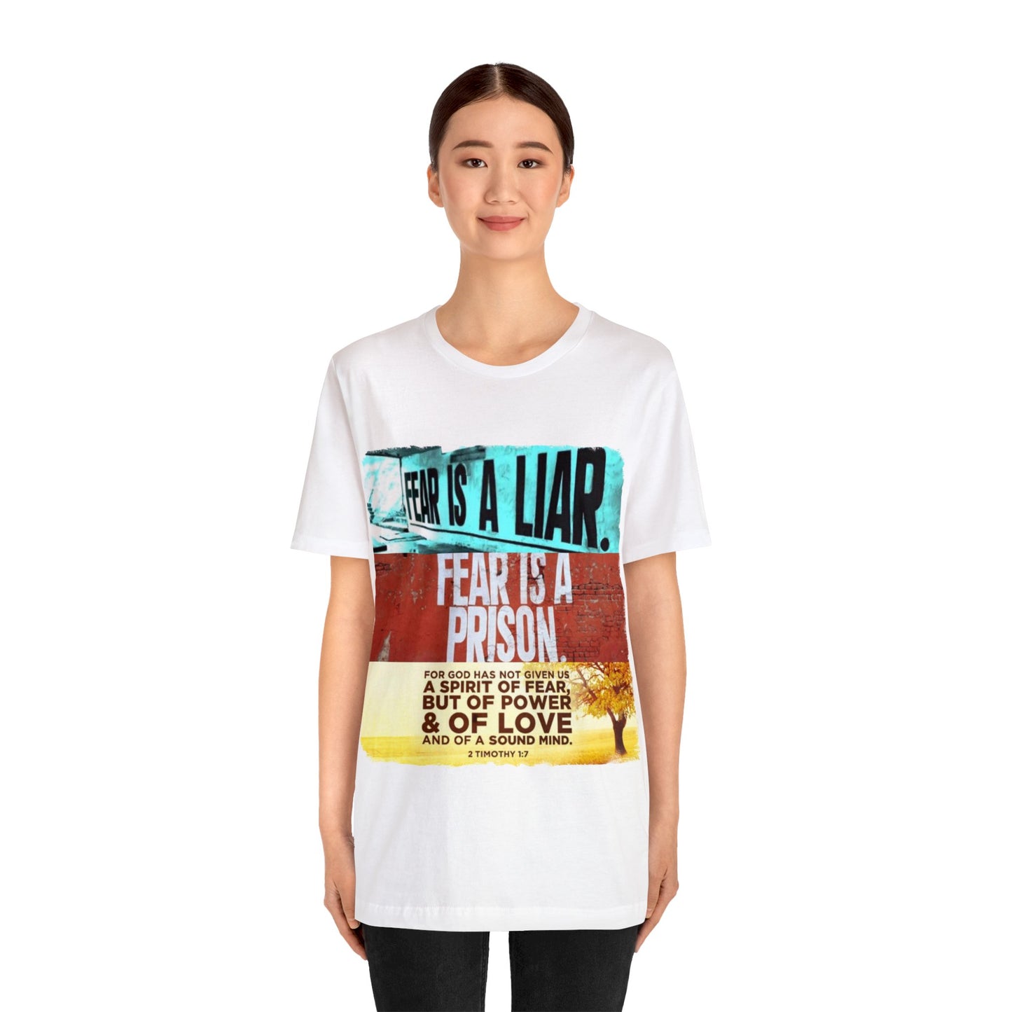 FEAR is a LIAR! - Unisex Jersey Short Sleeve Tee