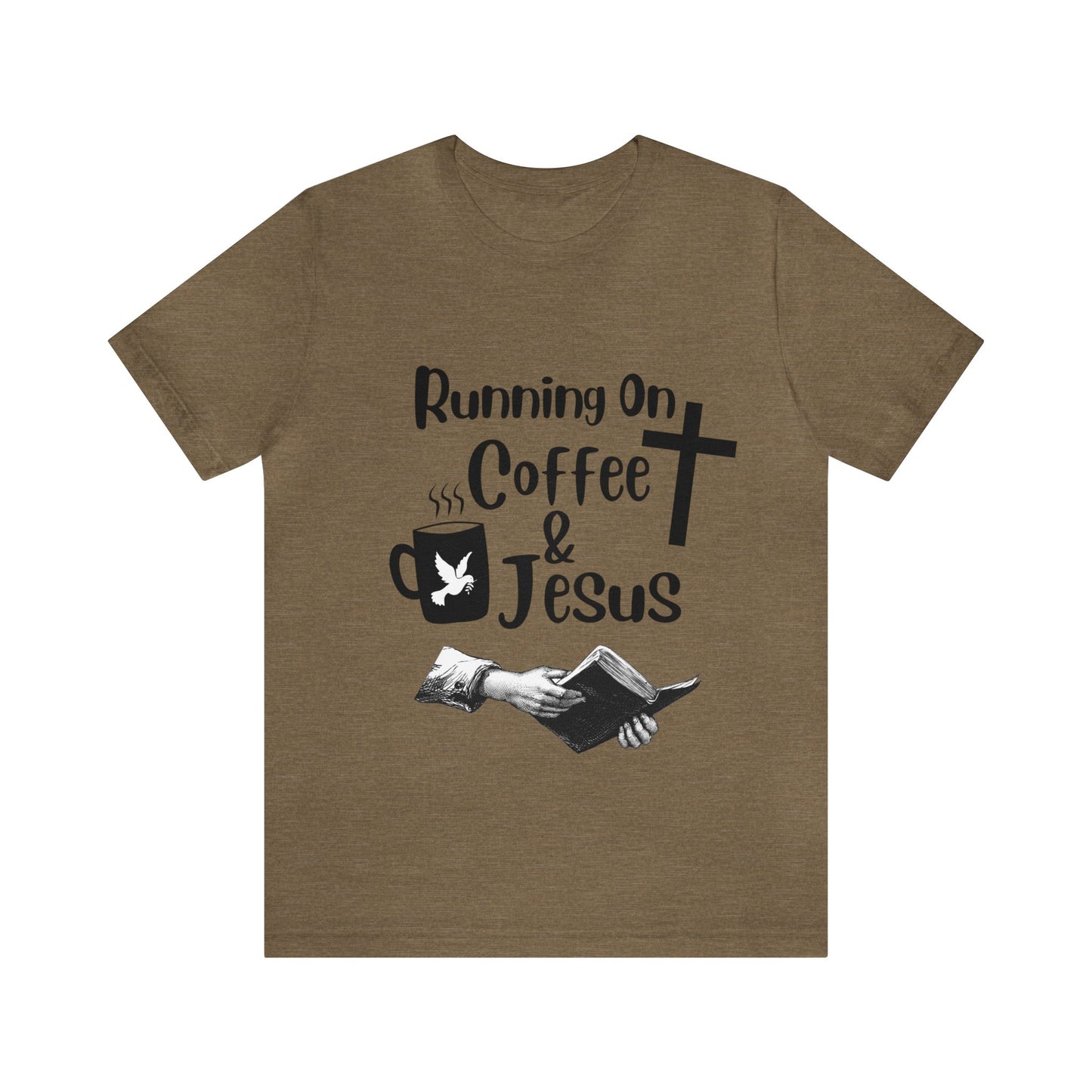 Running On Coffee and JESUS - Unisex Jersey Short Sleeve Tee