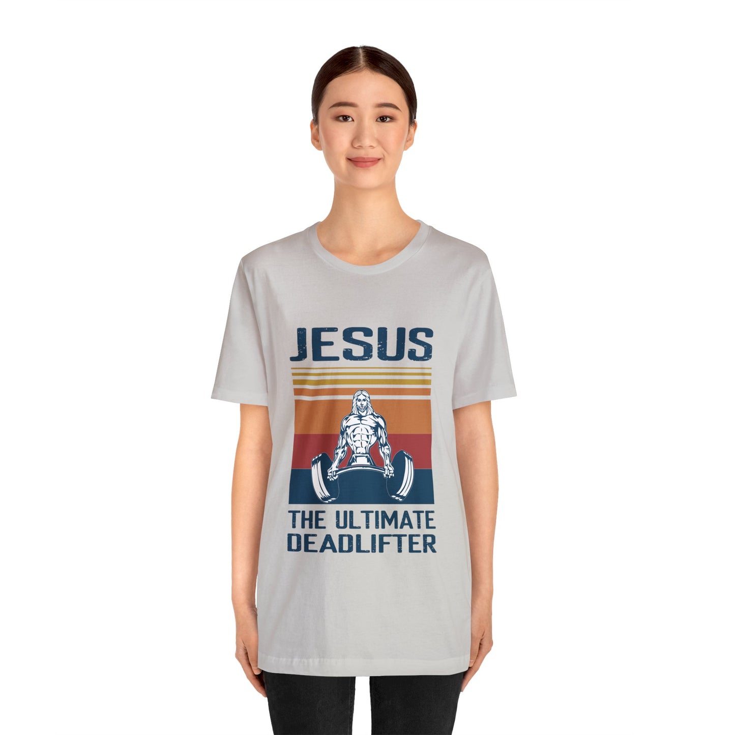 JESUS The Ultimate Dead Lifter - Unisex Jersey Short Sleeve Tee