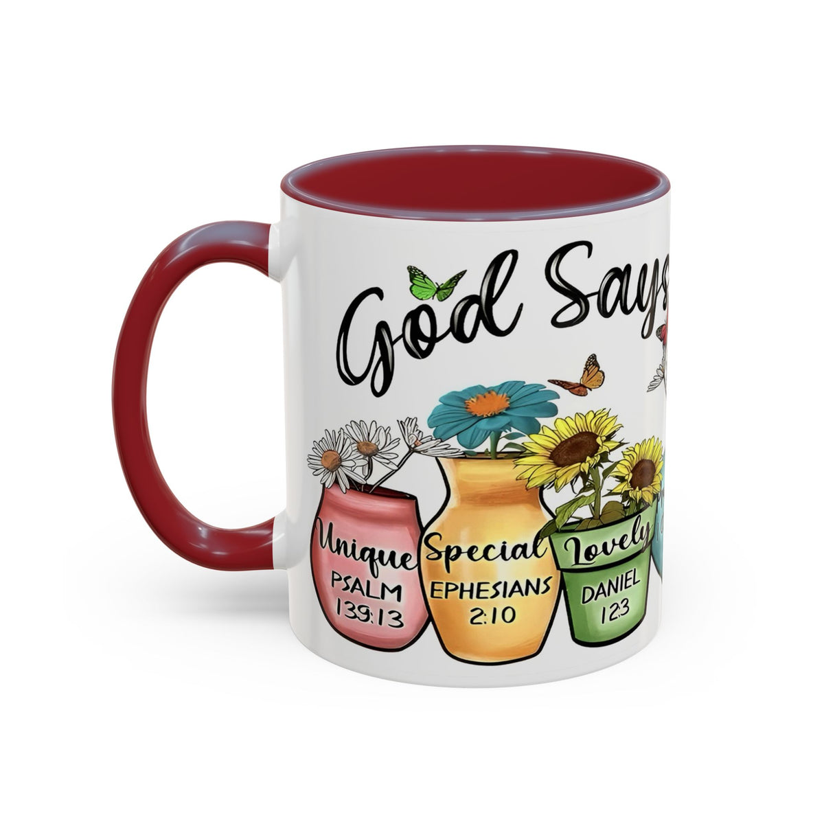 God Says You Are - You Are Loved Christian Bible Verse Coffee Mug