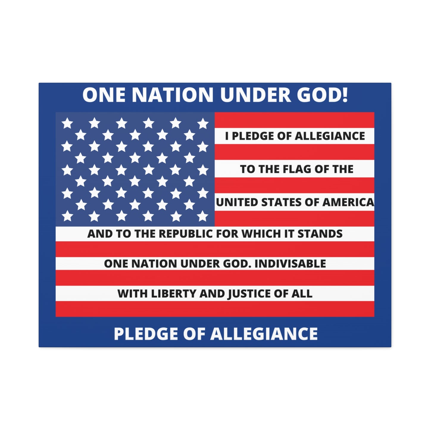 One Nation Under GOD Pledge of Allegiance Canvas Gallery Wraps