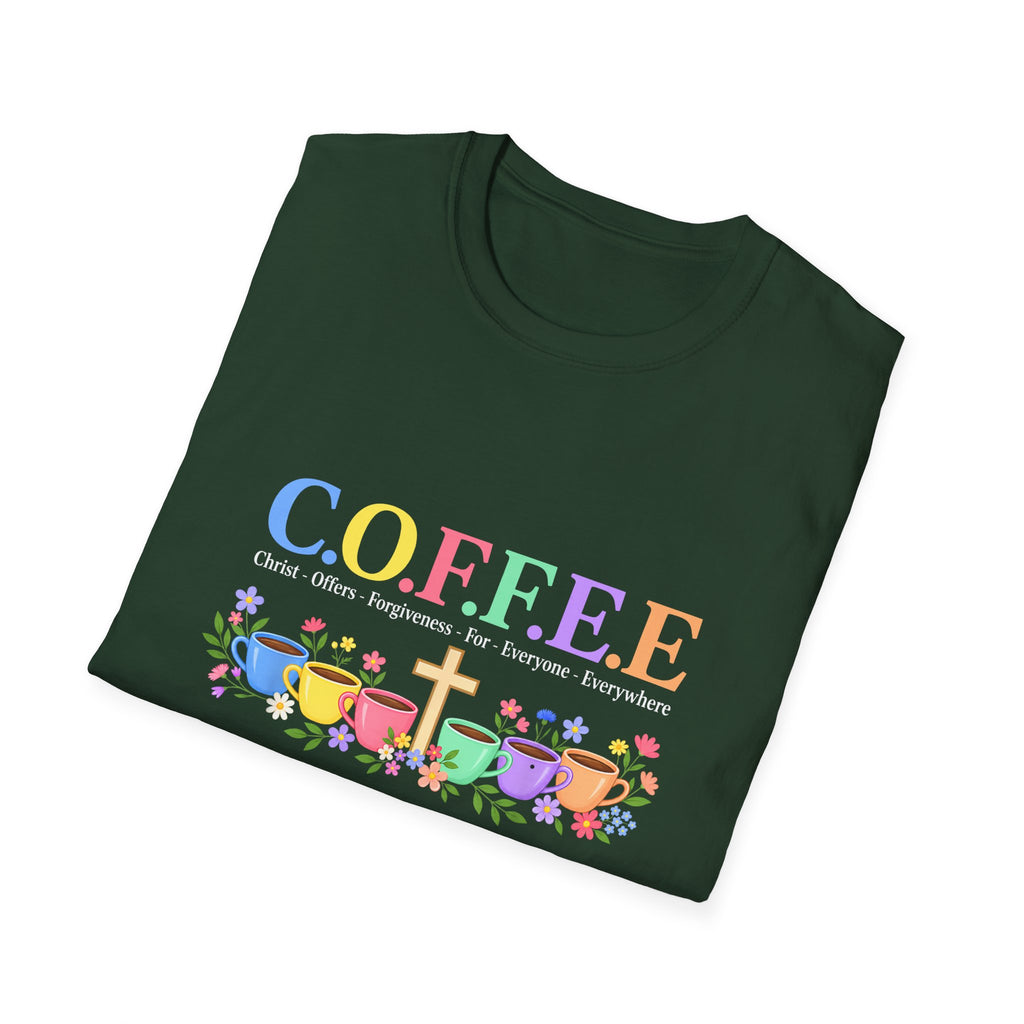 Coffee Lover Floral Graphic - C.o.f.f.e.e. (Christ - Offers - Forgiveness - For Everyone - Everywhere)  Softstyle T-Shirt