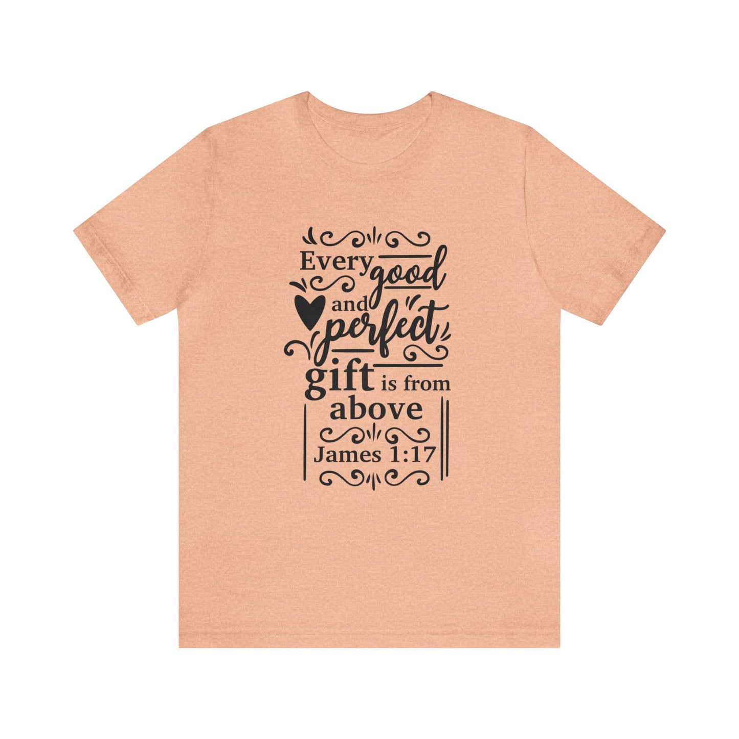 Every good and Perfect Gift - Unisex Jersey Short Sleeve Tee