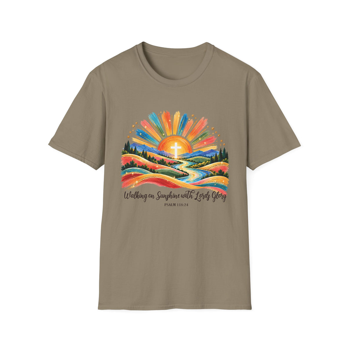 Walking On Sunshine with Lords Glory - with Lori Faith and Hope Christian Sunrise T-Shirt