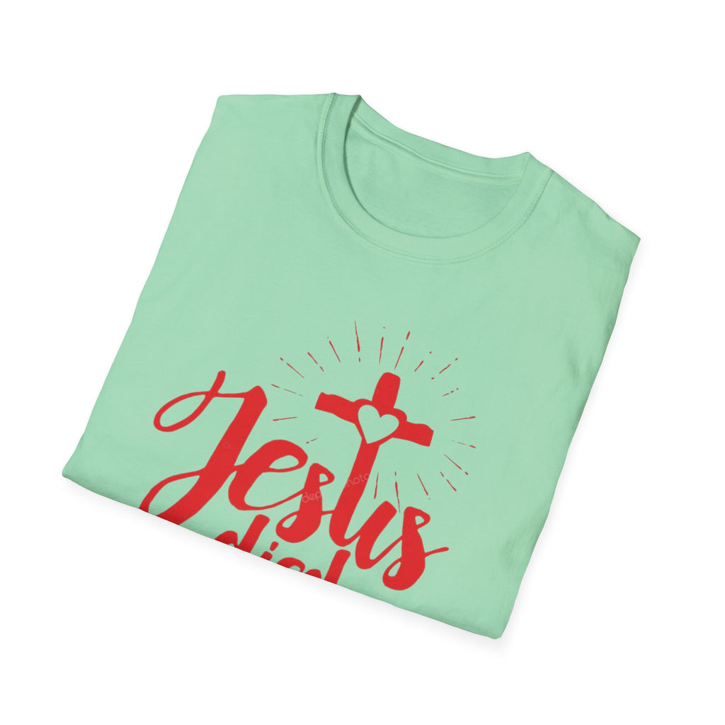 Jesus Died for Me Christian Faith T-Shirt