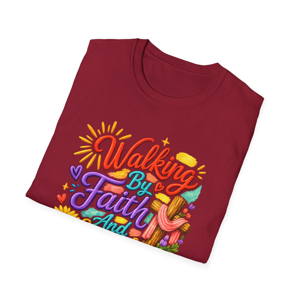Walking By Faith and Sunshine T-Shirt