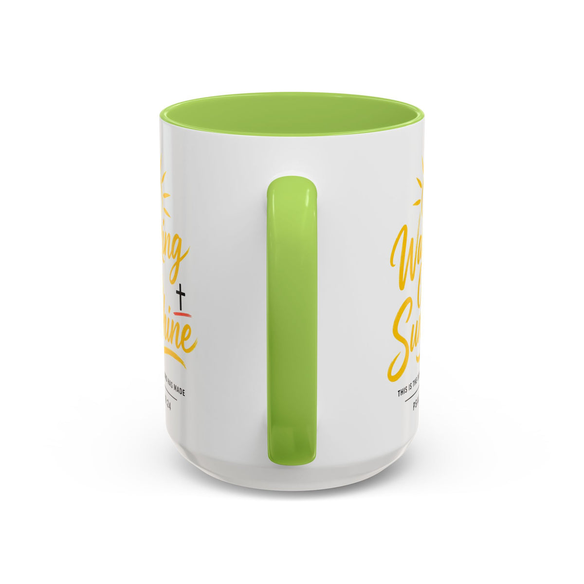 Walking on Sunshine Psalms 118:24  Accent Coffee Mug (11, 15oz)