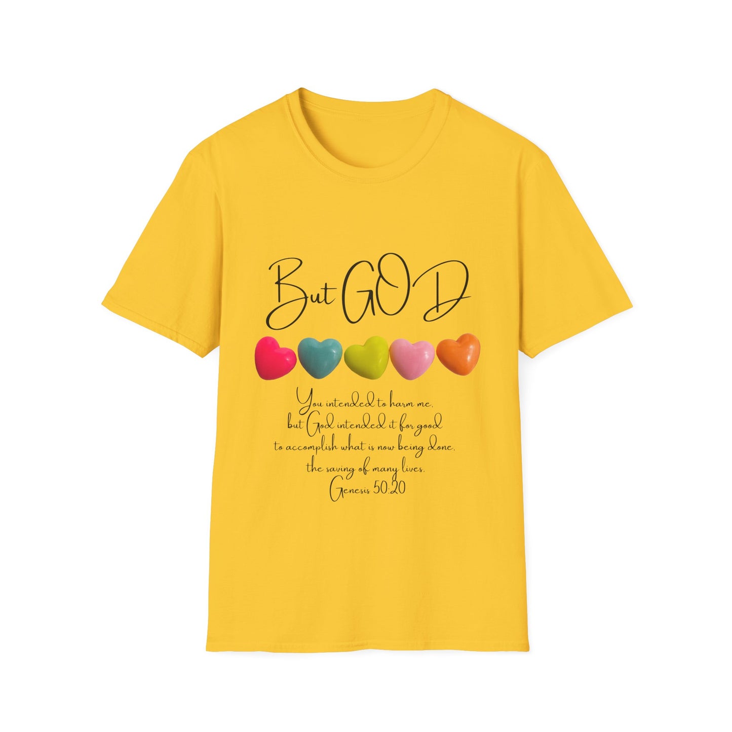 But GOD - Mens and Womans Unisex Softstyle T-Shirt