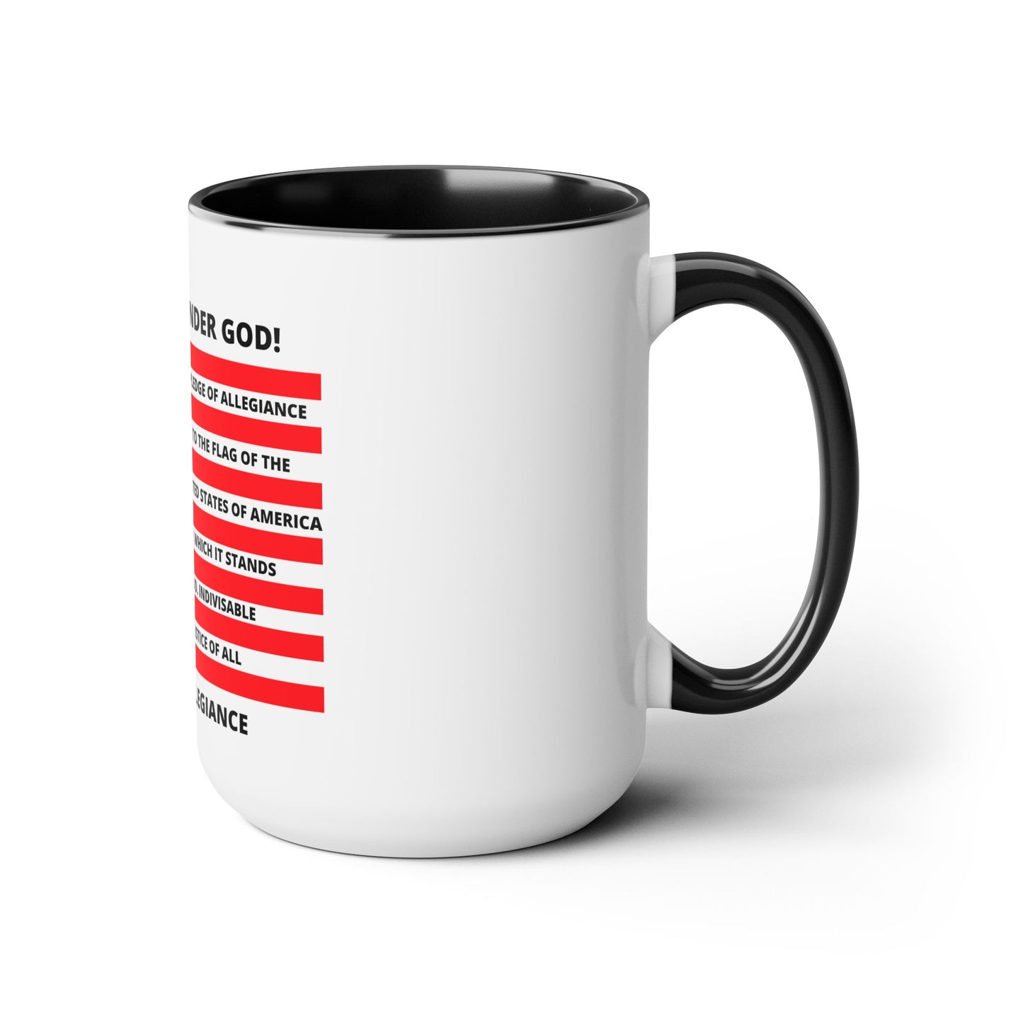 Pledge of Allegiance One Nation under GOD! Two-Tone Coffee Mugs, 15oz