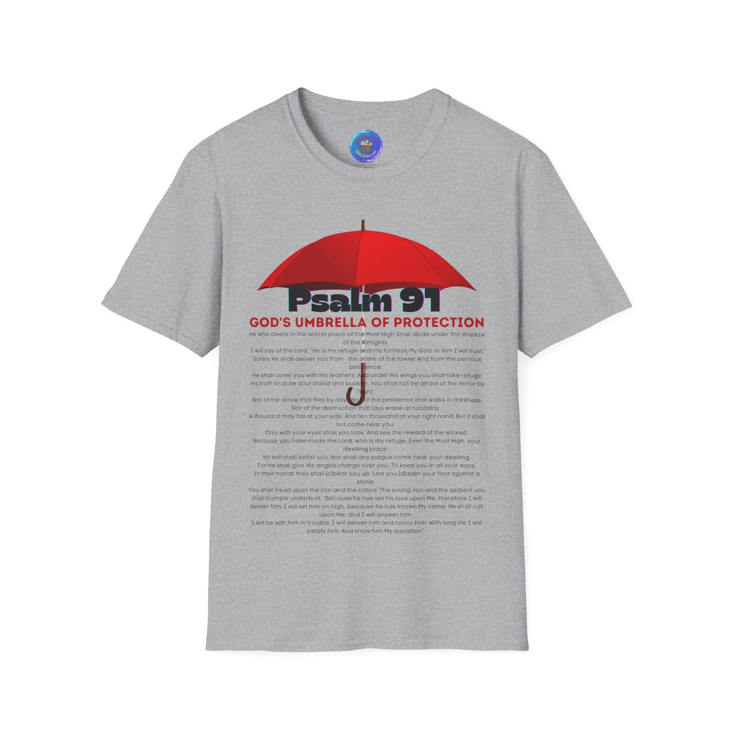 Psalm 91 GODS Umbrella Mens and Womans Softstyle T-Shirt