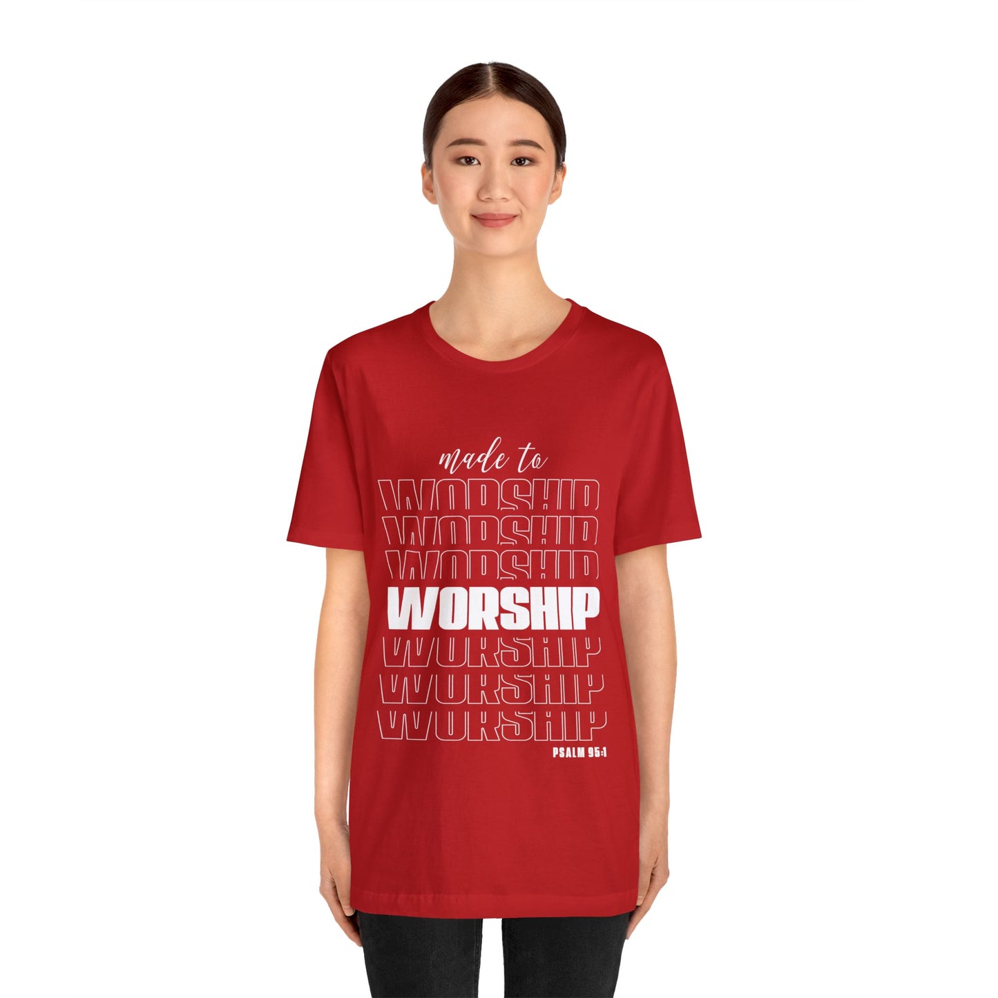 MADE TO WORSHIP - Unisex Jersey Short Sleeve Tee