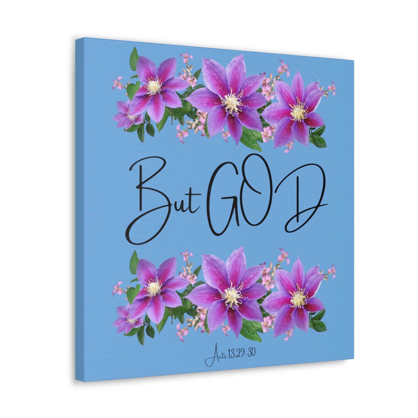 But GOD - Acts 13 29-30 Canvas Gallery Wraps - Light Blue