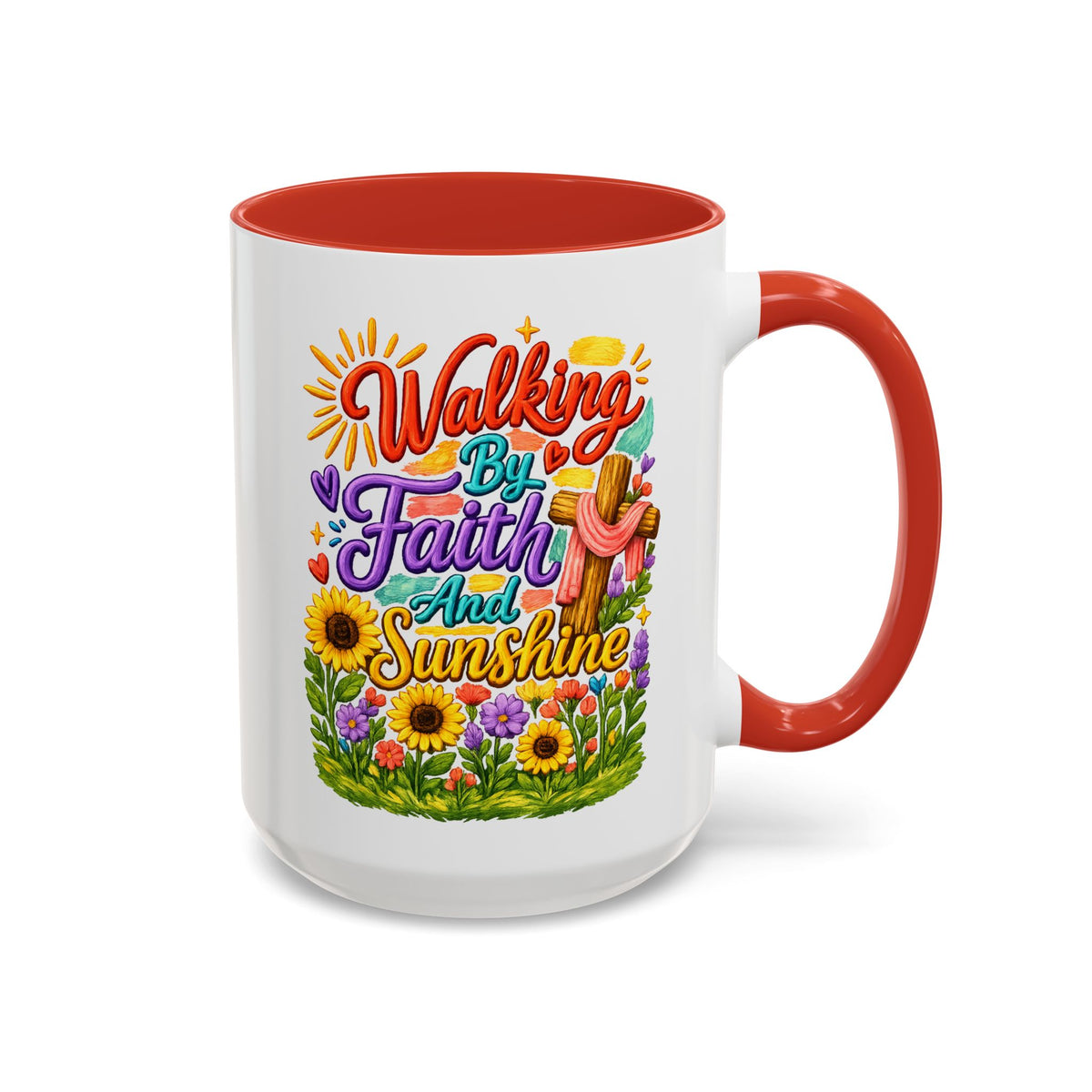 Walking by Faith and Sunshine Inspirational Coffee Mug