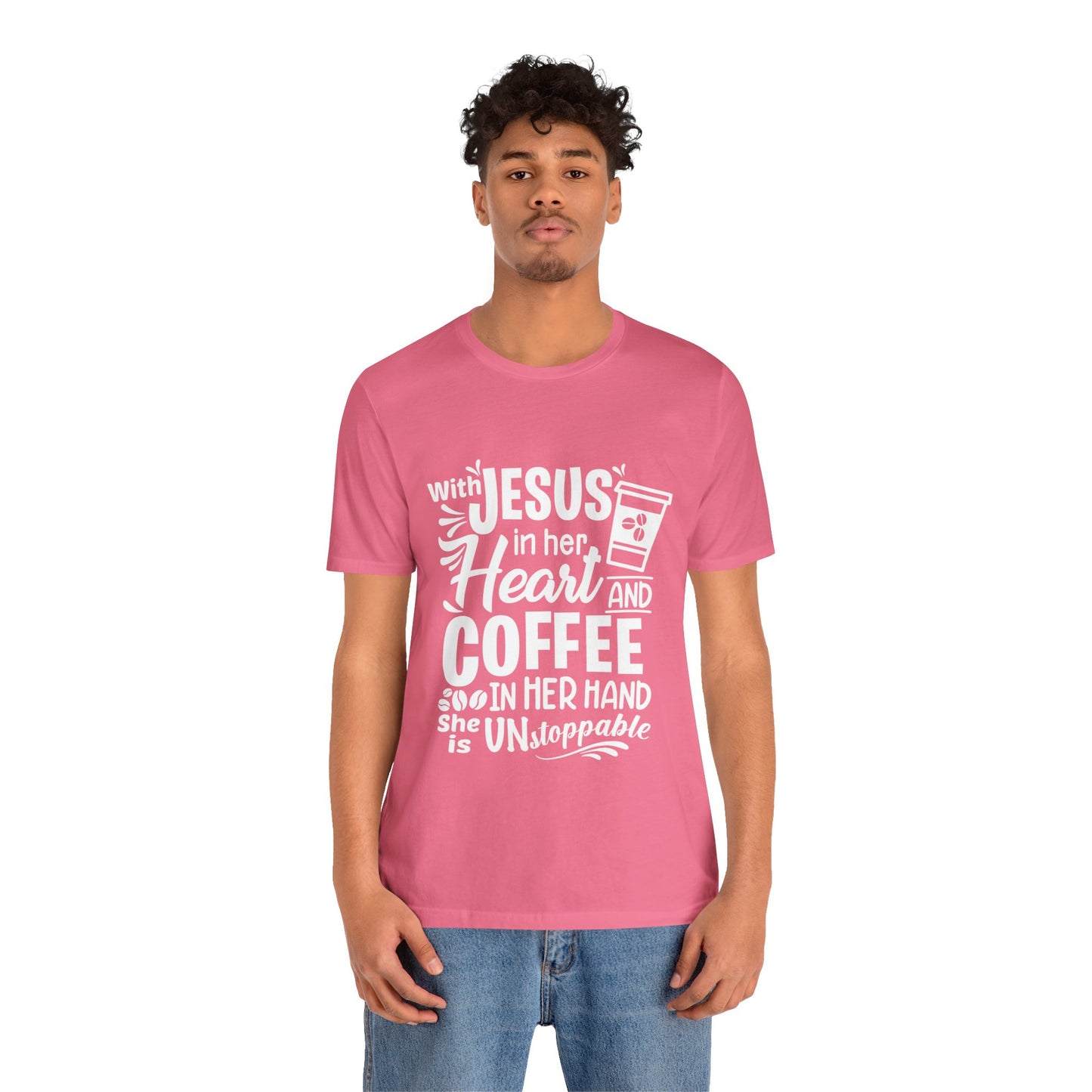 JESUS in Her Heart and Coffee - Woman's Jersey Short Sleeve Tee