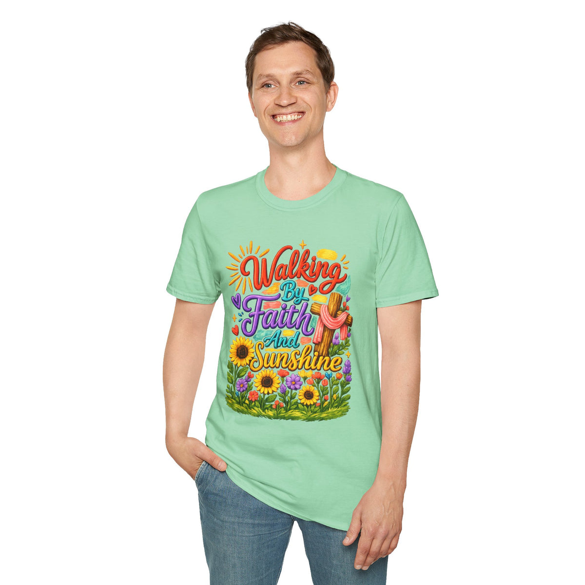 Walking By Faith and Sunshine T-Shirt