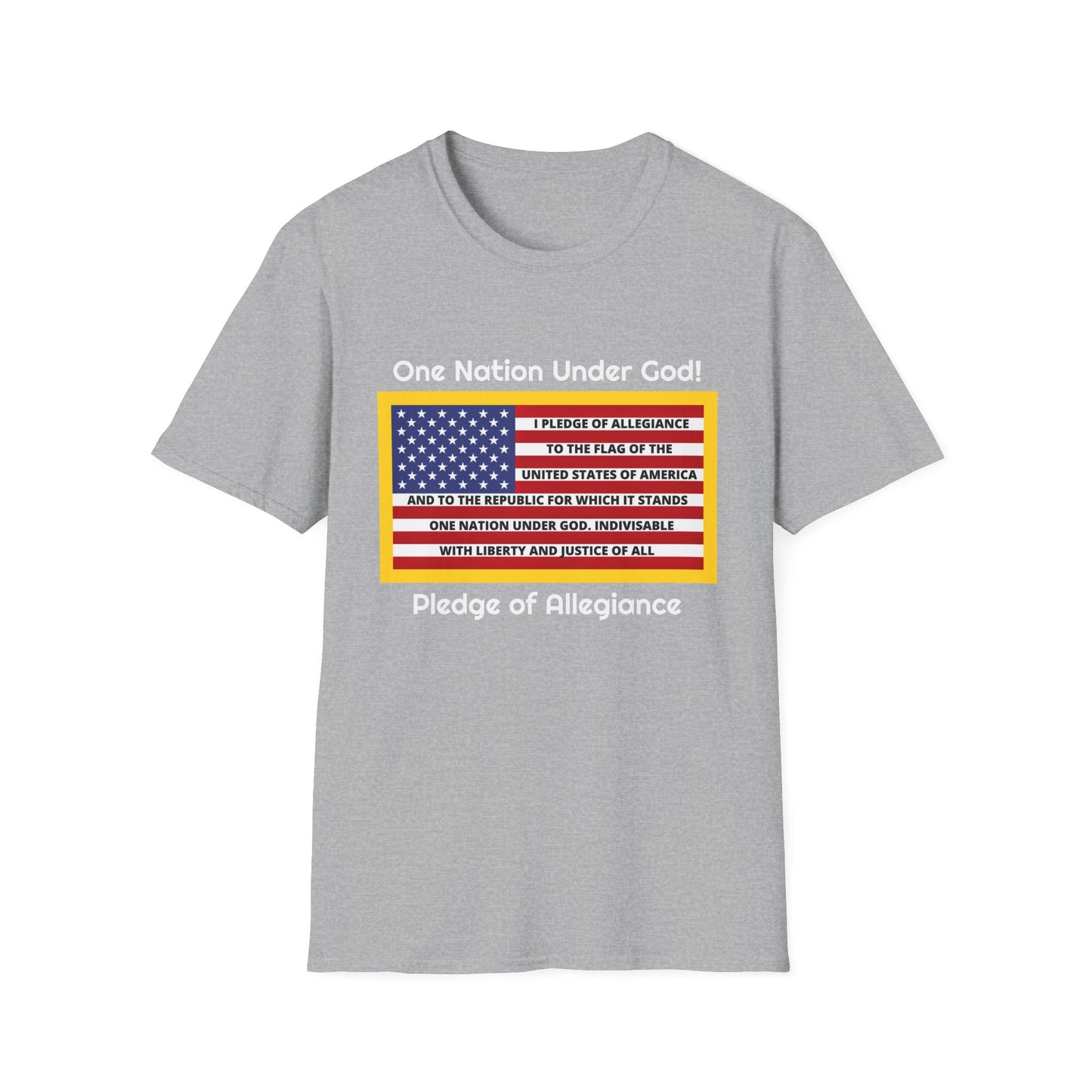 Pledge of Allegiance One Nation Under GOD! Unisex Softstyle T-Shirt