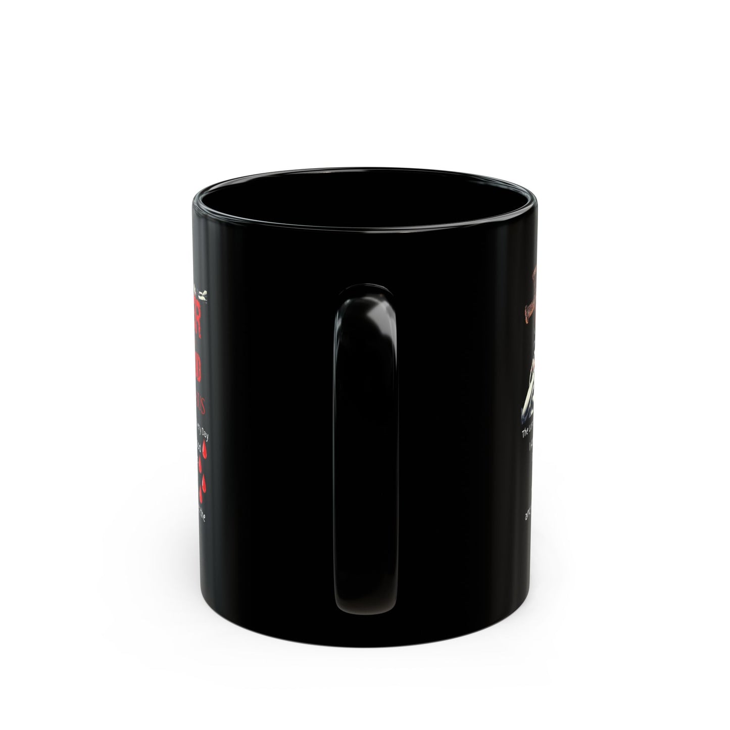 The Power of the Blood of Jesus - Black Mug 15oz and 11oz