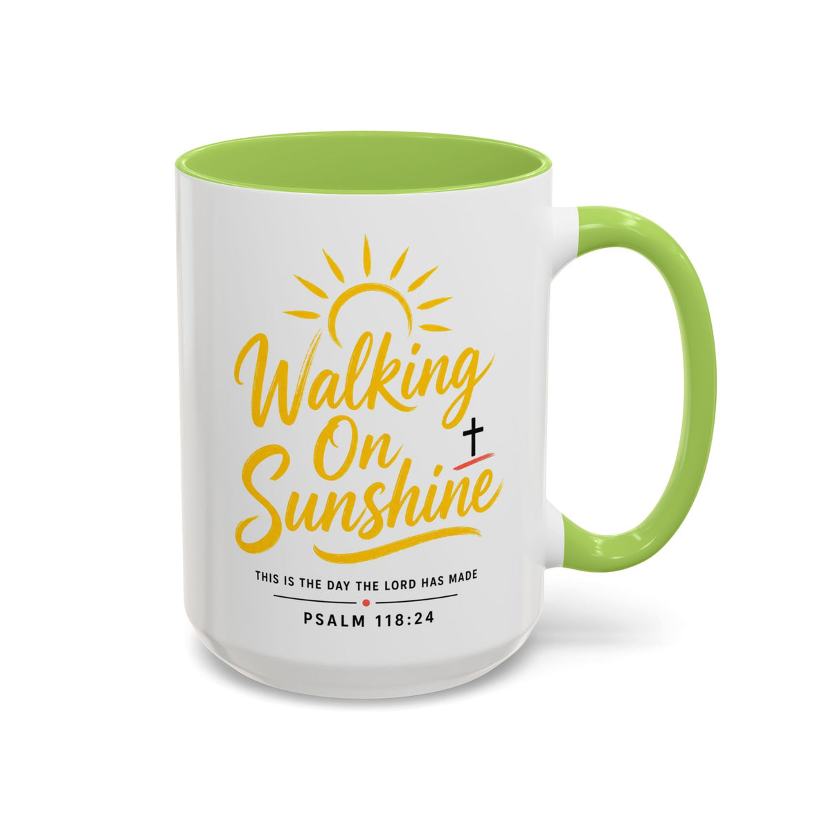 Walking on Sunshine Psalms 118:24  Accent Coffee Mug (11, 15oz)
