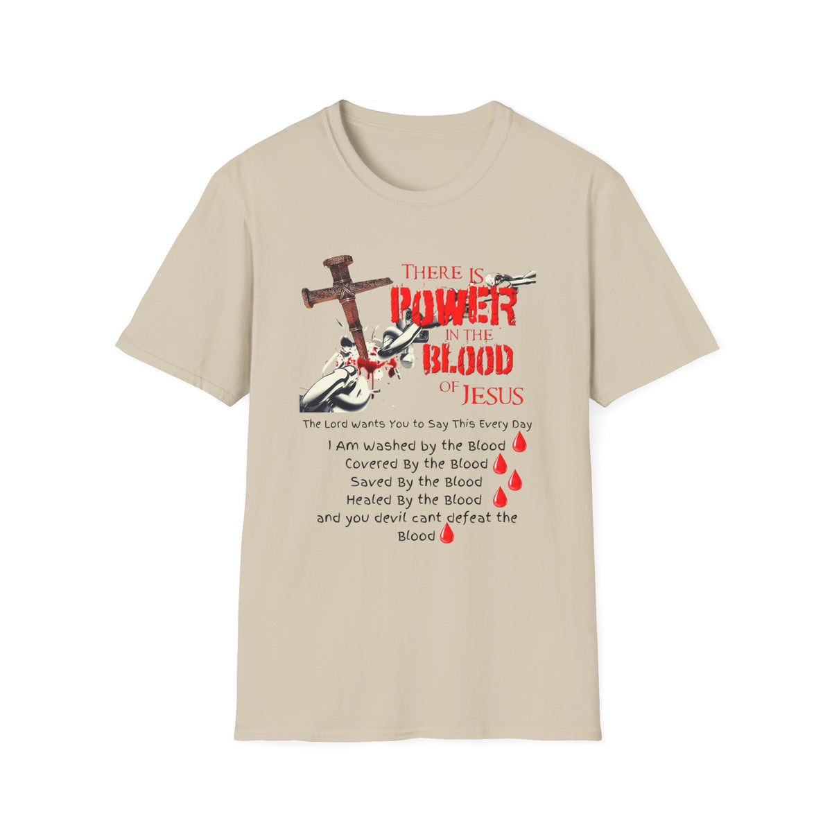 Jesus Blood Cross T-Shirt — "There Is Power In The Blood of Jesus" Christian Tee
