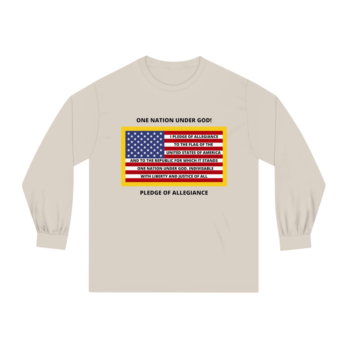 Pledge of Allegiance One Nation Under GOD! Ultra Cotton Long Sleeve Tee