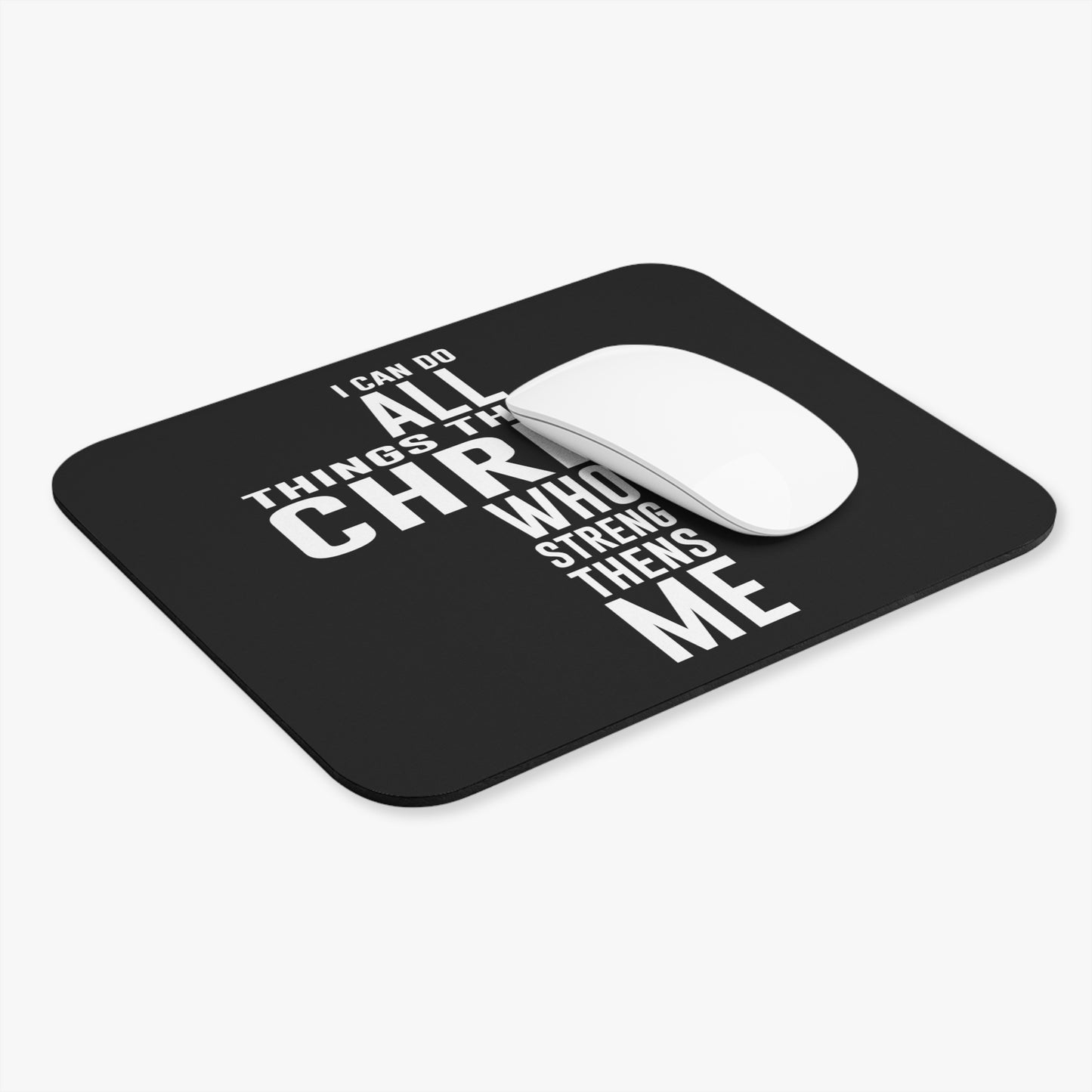 I Can Do All Things Through CHRIST - Mouse Pad (Rectangle)