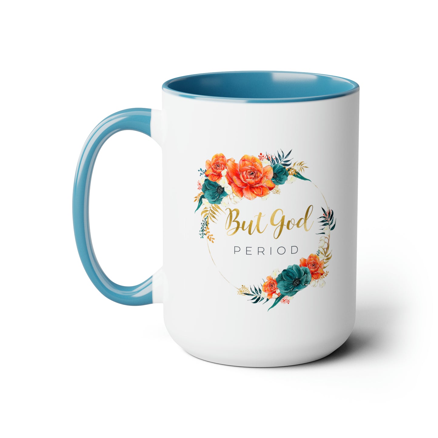 But GOD - Two-Tone Coffee Mugs, 15oz