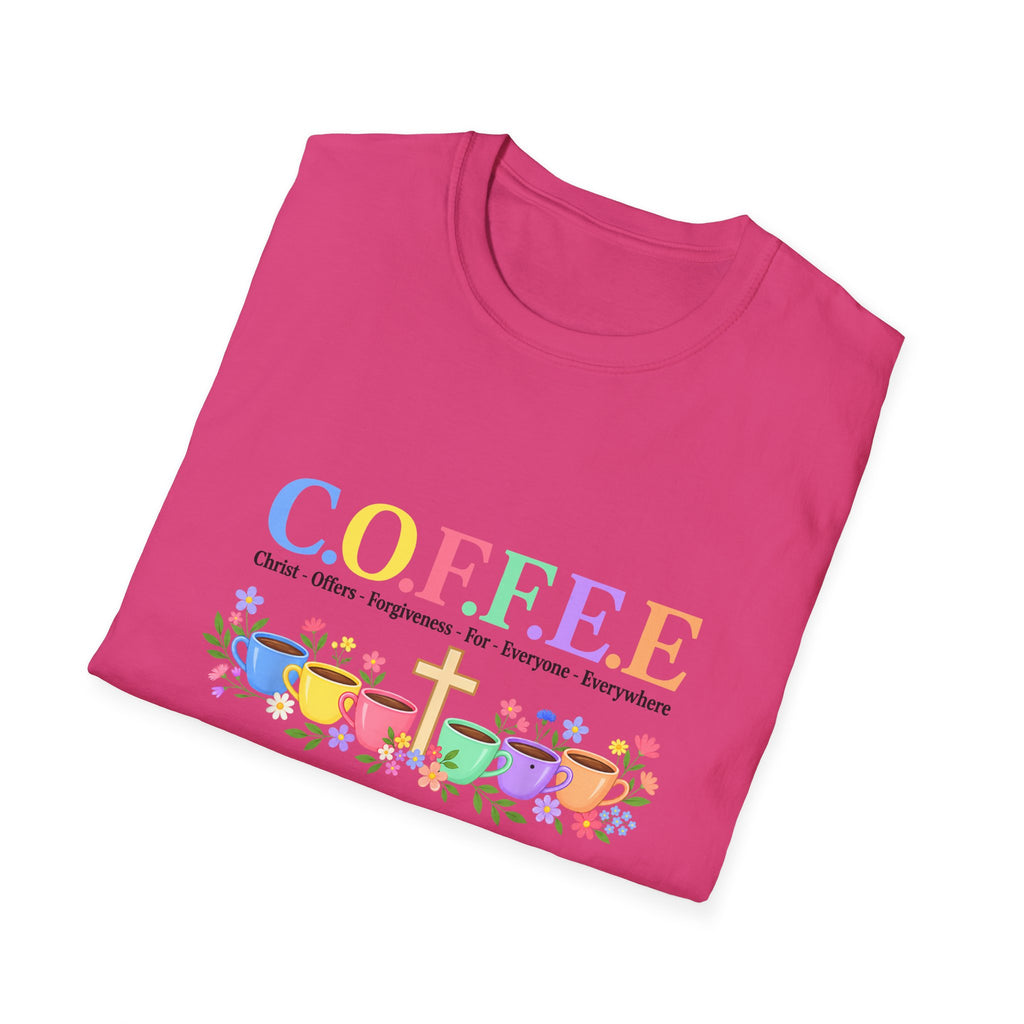 Coffee Lover Floral Graphic - C.o.f.f.e.e. (Christ - Offers - Forgiveness - For Everyone - Everywhere)  Softstyle T-Shirt