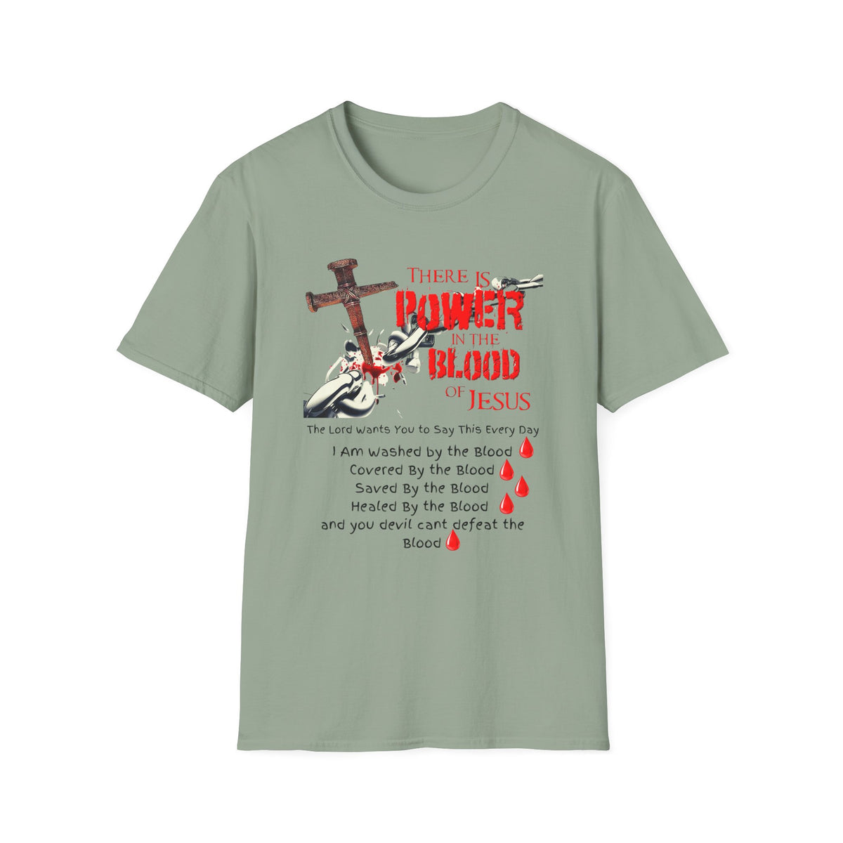 Jesus Blood Cross T-Shirt — "There Is Power In The Blood of Jesus" Christian Tee