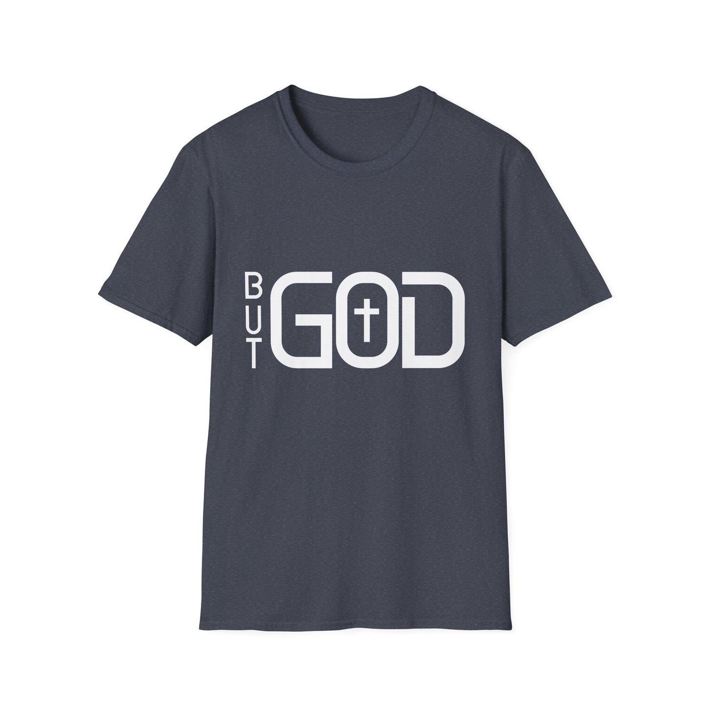 But GOD - Many Colors Unisex Softstyle T-Shirt