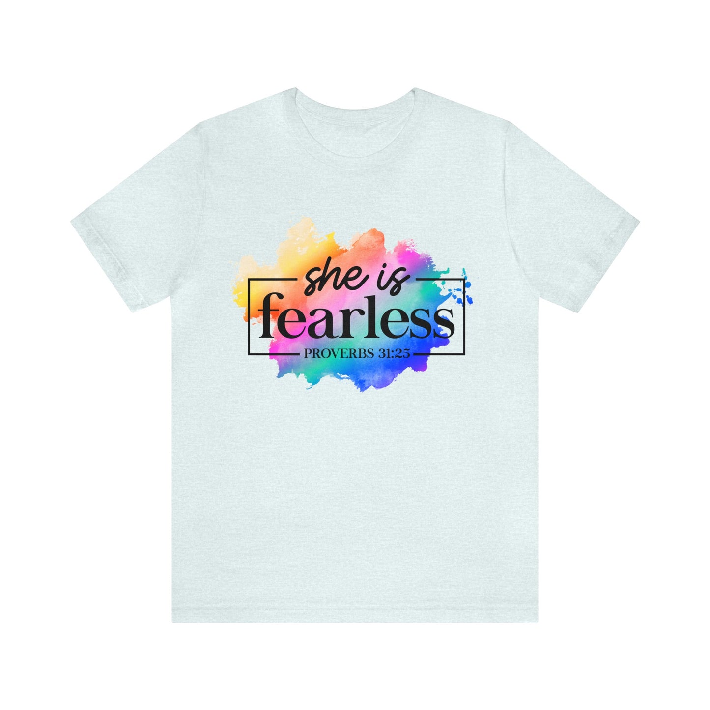 Fearless - Unisex Jersey Short Sleeve Tee