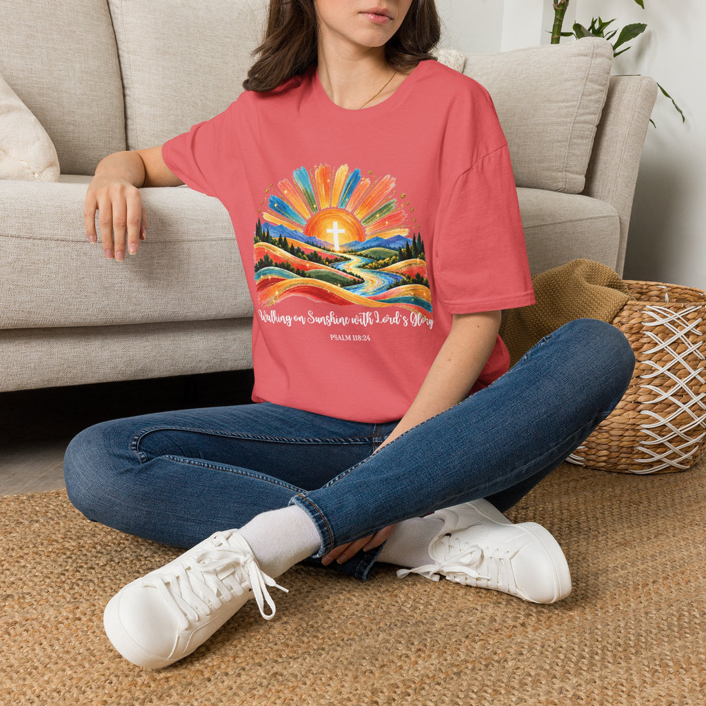 Walking On Sunshine with Lords Glory - with Lori Faith and Hope Christian Sunrise T-Shirt
